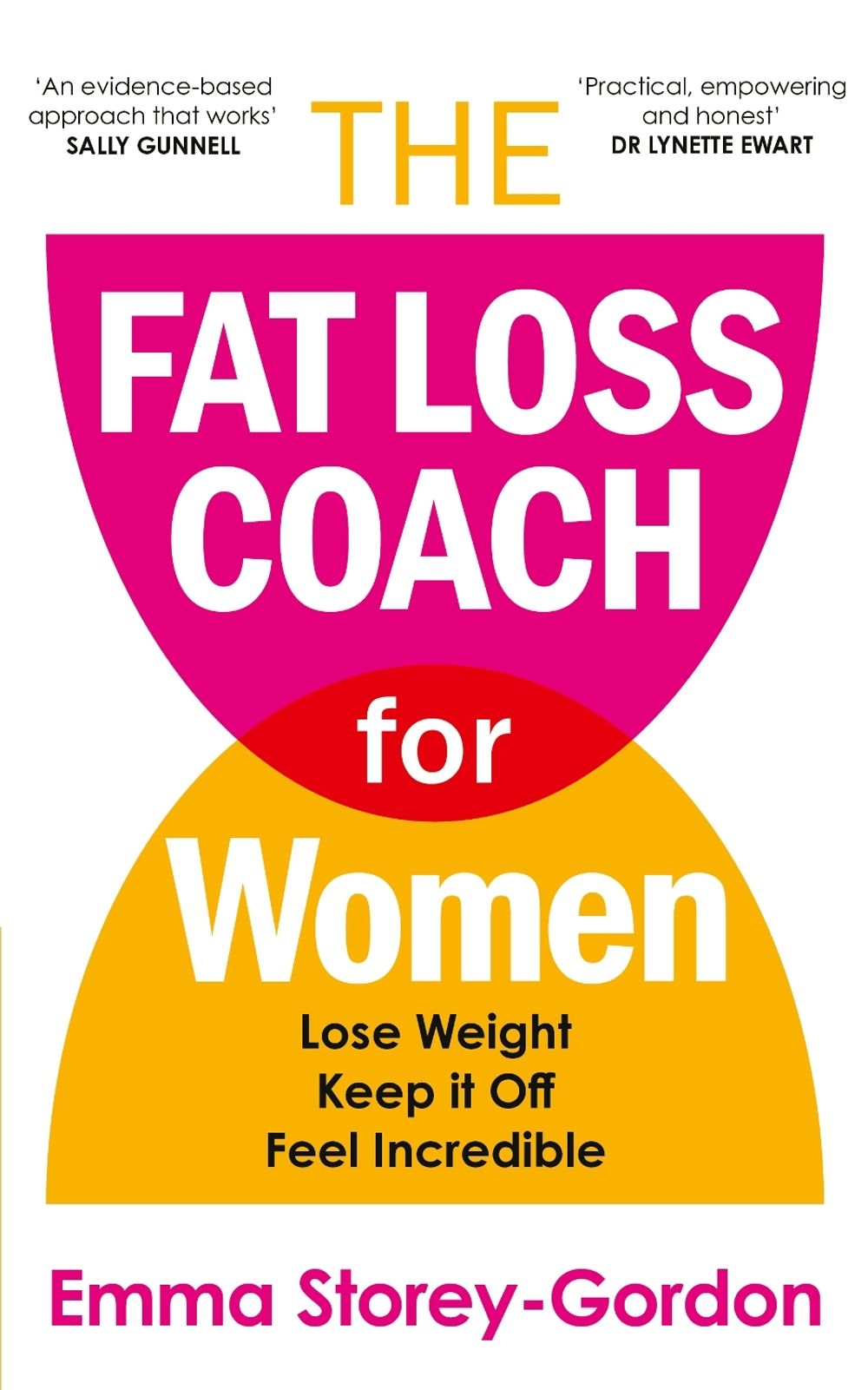 The Fat Loss Coach For Women by Emma Storey Gordon - ISBN: 9781785046599