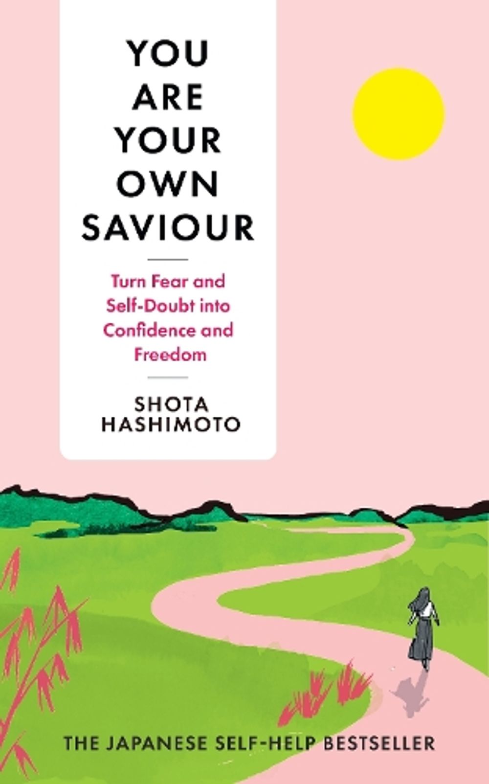 You Are Your Own Saviour by Shota Hashimoto - ISBN: 9781785046605