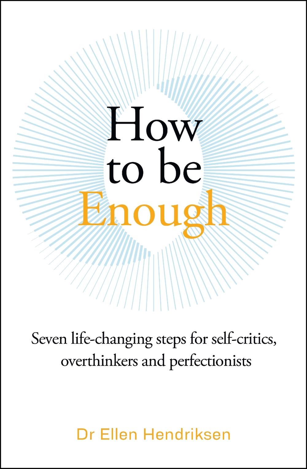 How to be Enough, 9781785120756
