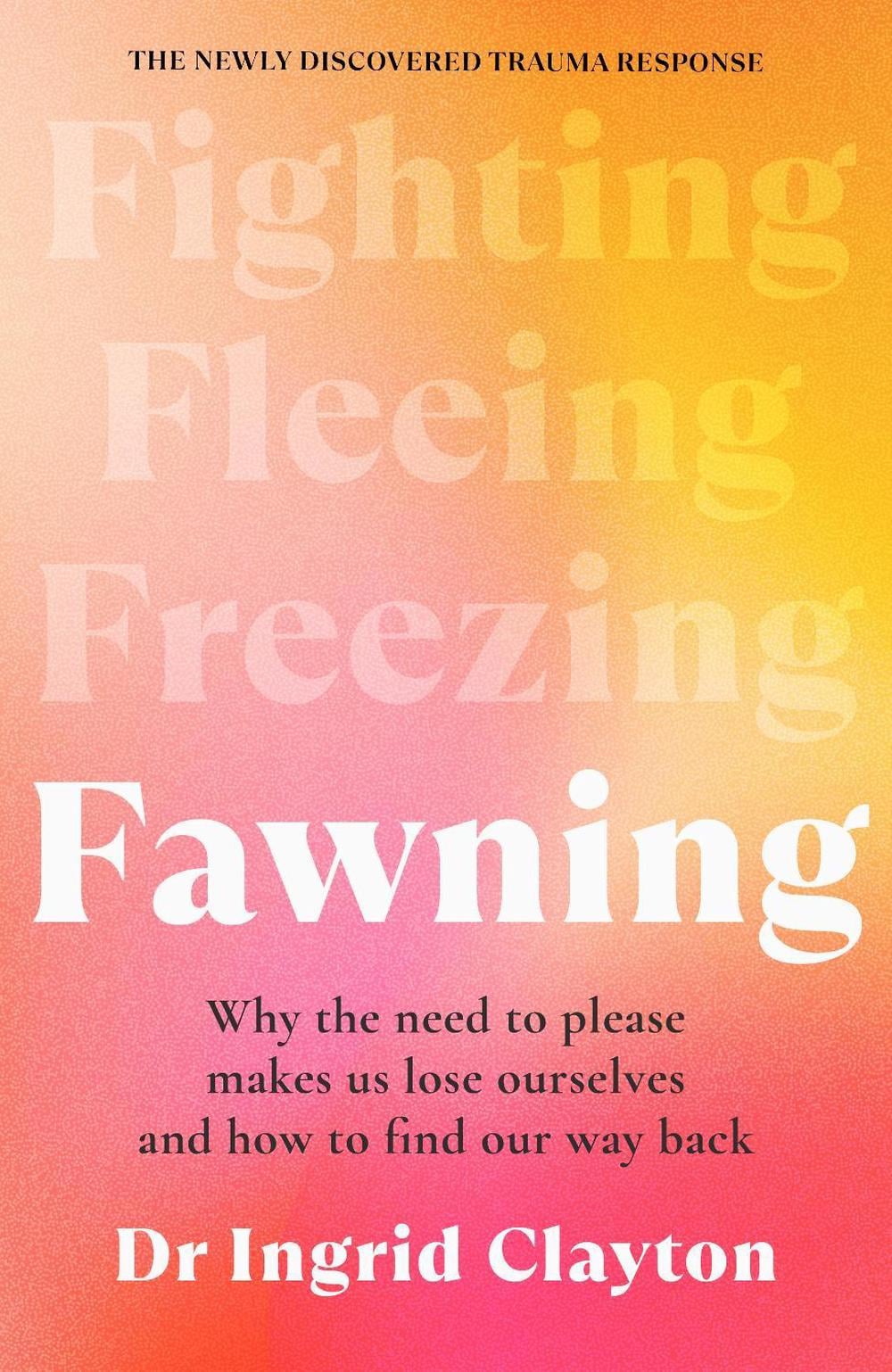 Fawning by Ingrid Clayton - ISBN: 9781785123061
