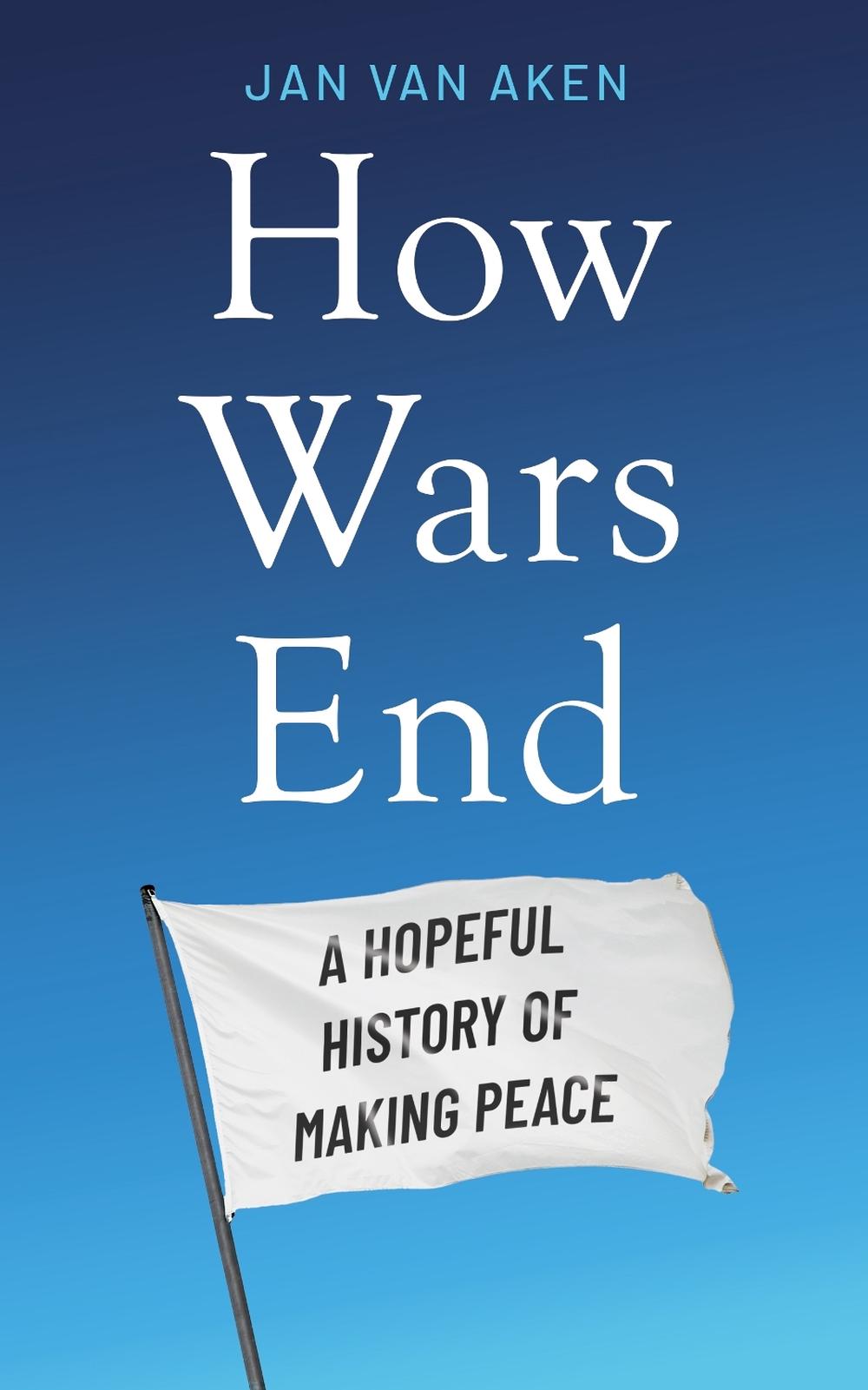 How Wars End, 9781785124327