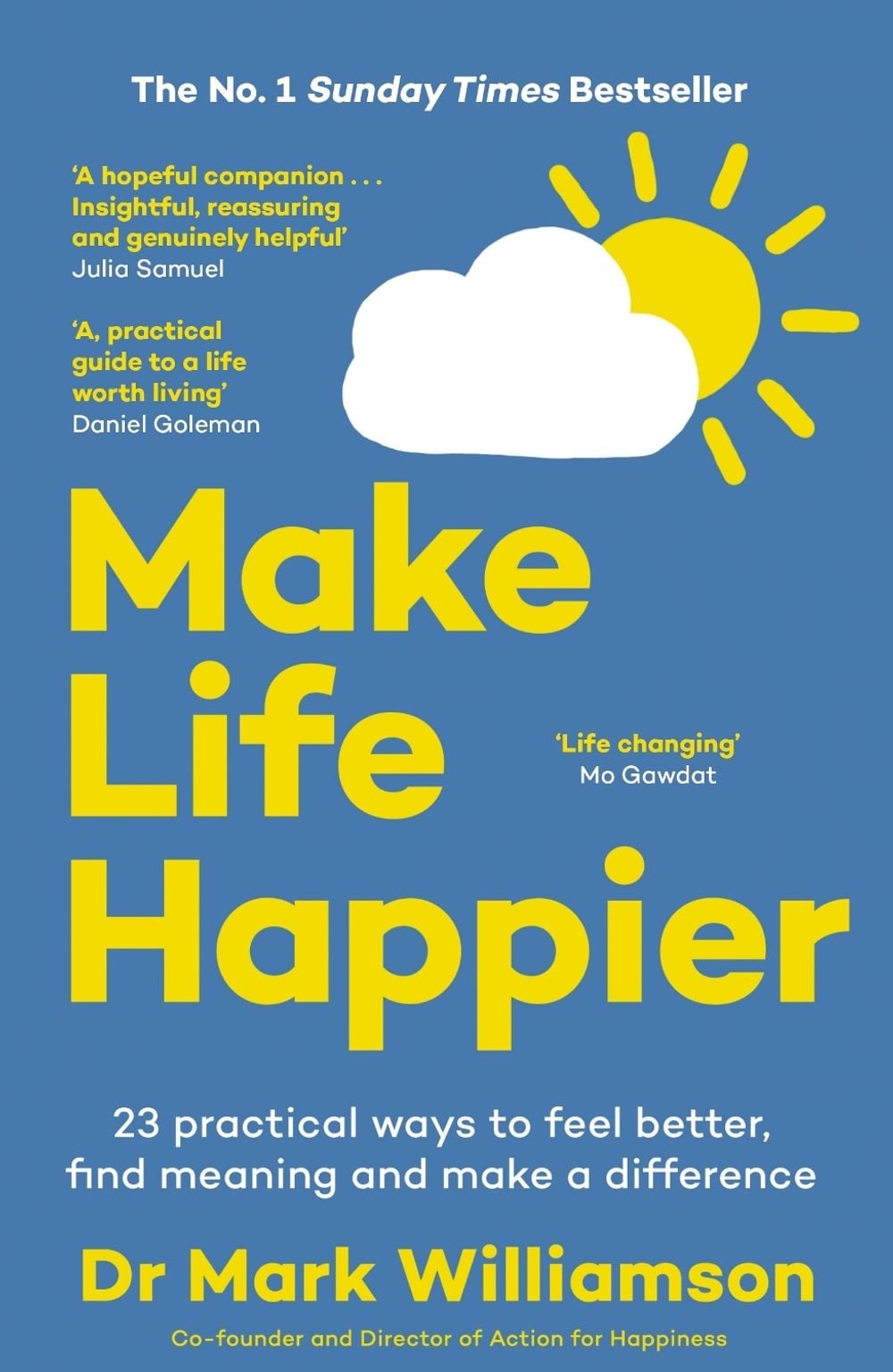 Make Life Happier by Dr Mark Williamson - ISBN: 9781785124747