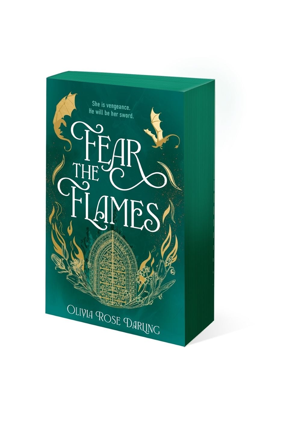 Fear the Flames by Olivia Rose Darling - ISBN: 9781785125959