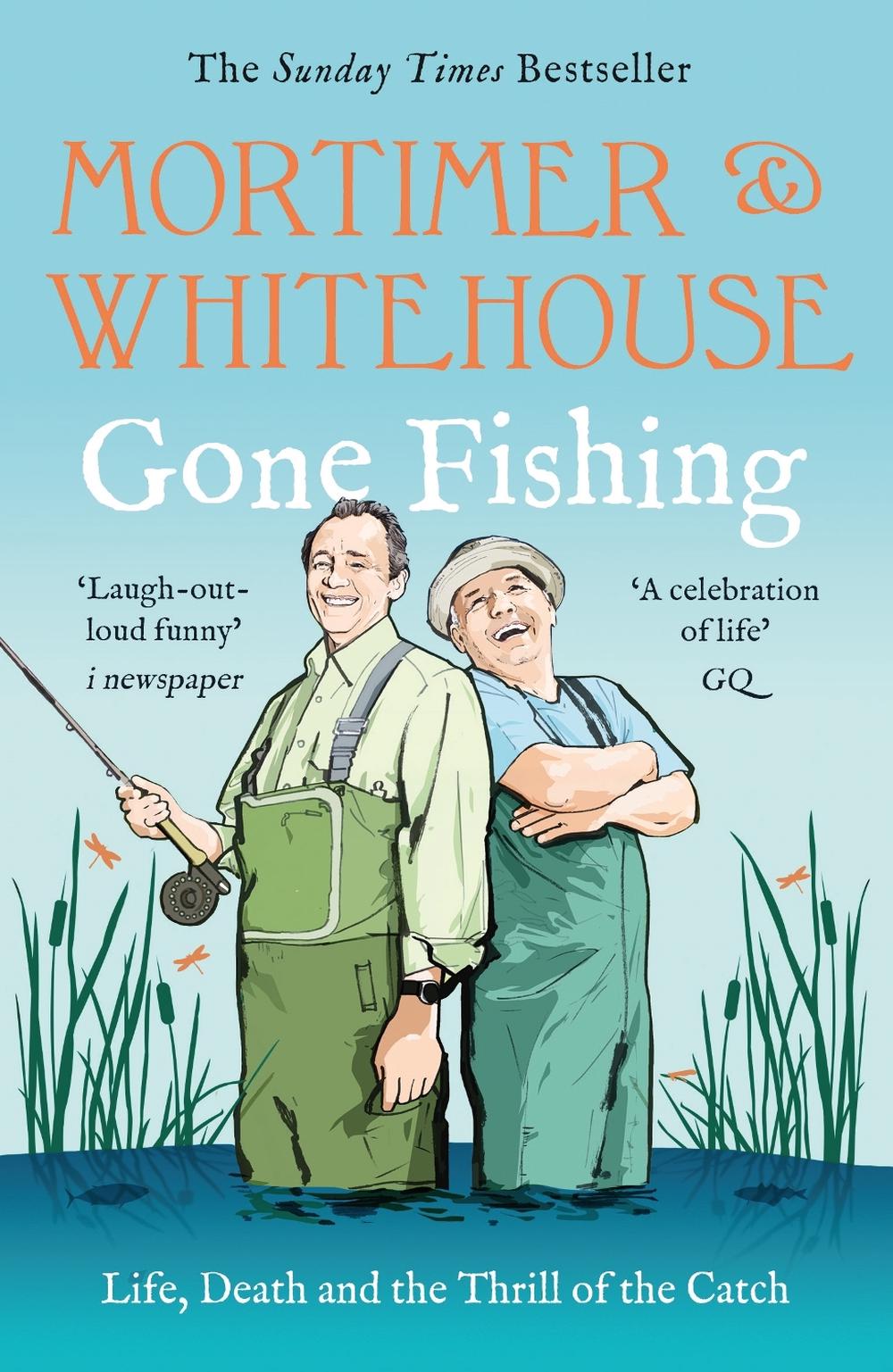 Mortimer & Whitehouse: Gone Fishing, 9781785128325