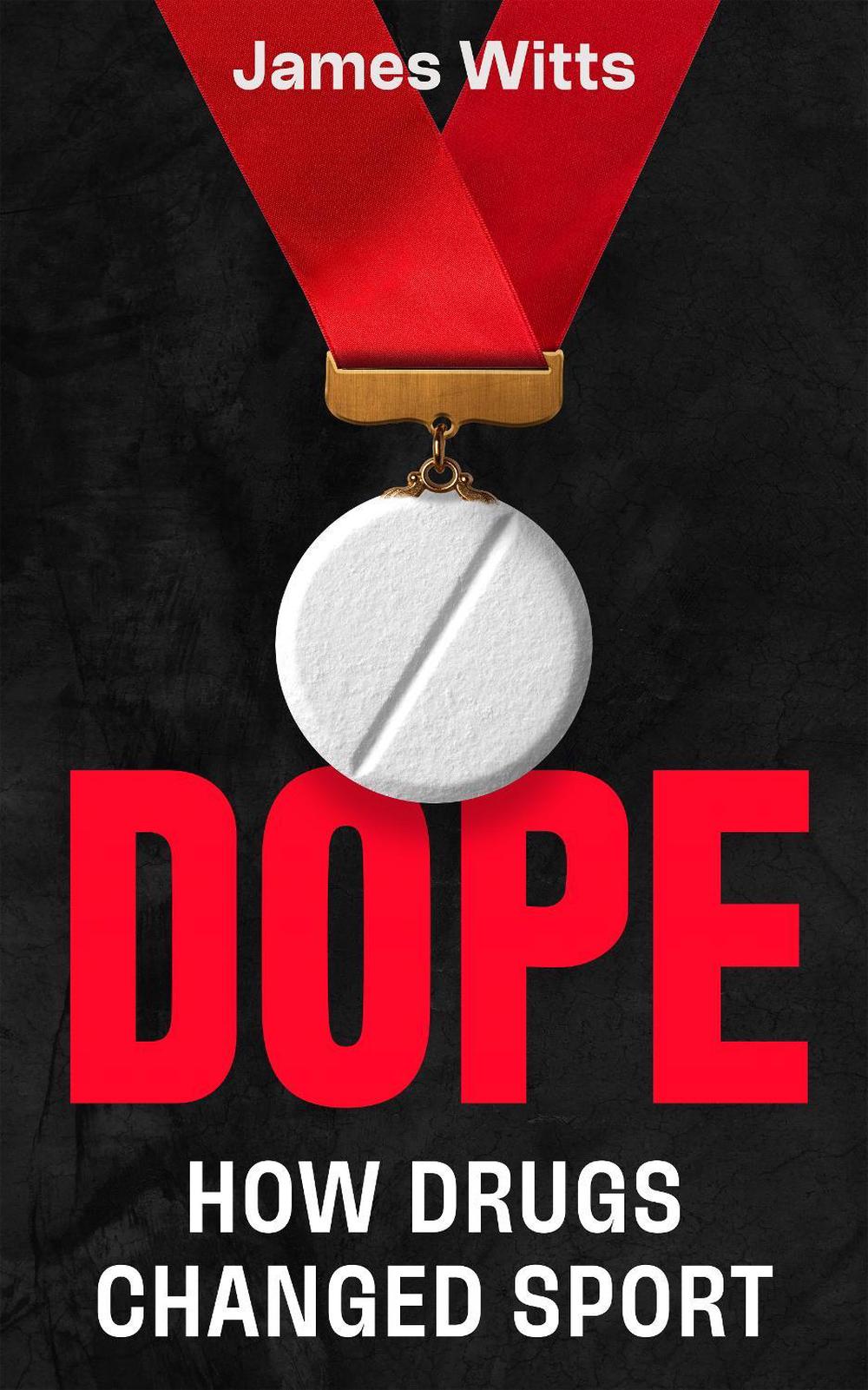 Dope by James Witts - ISBN: 9781785129780