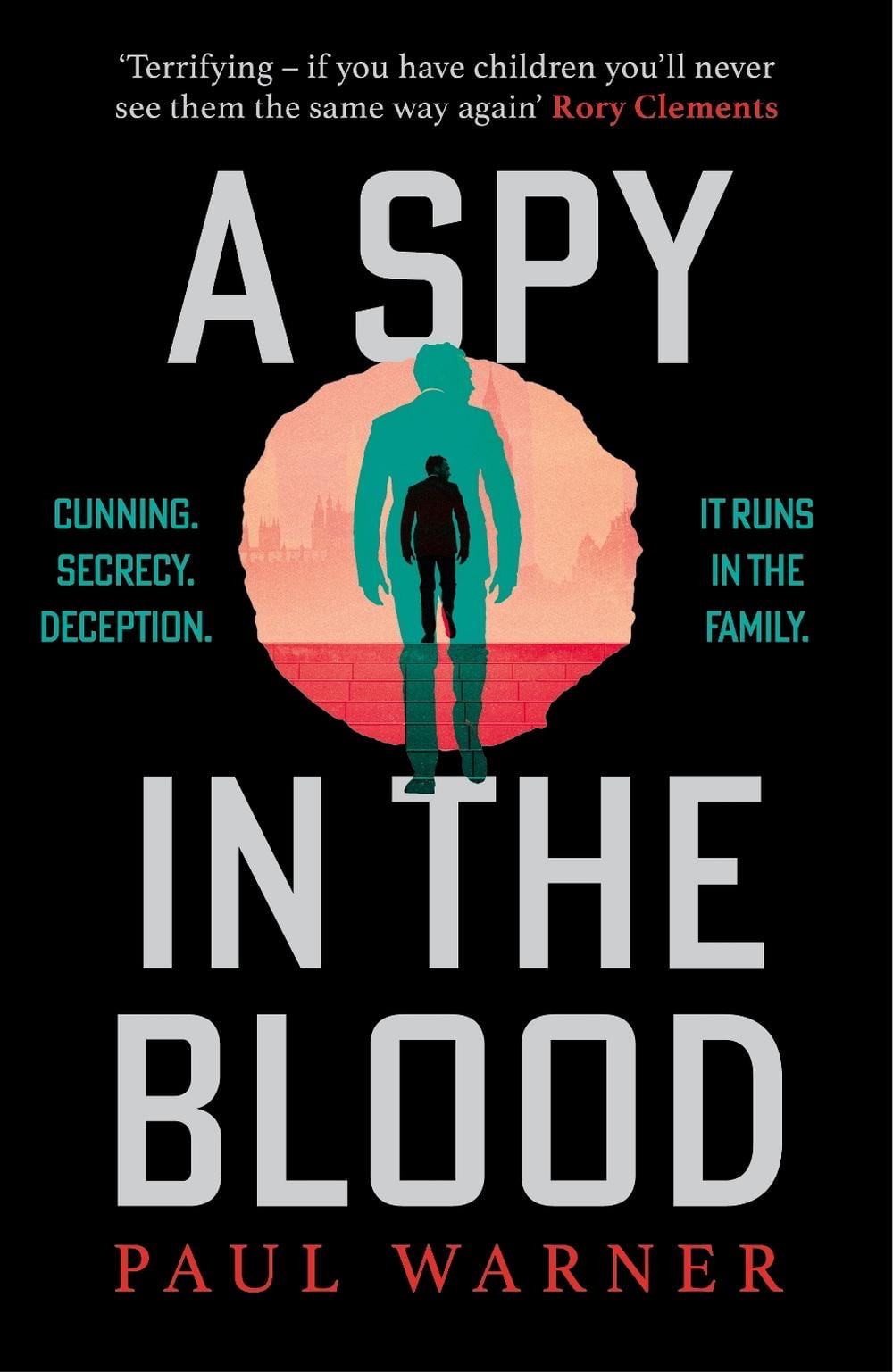 A Spy in the Blood by Paul Warner - ISBN: 9781785129964