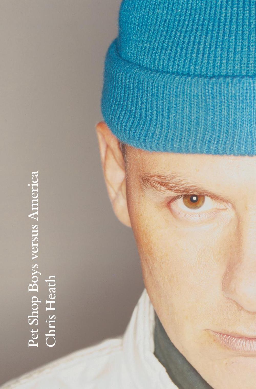 Pet Shop Boys versus America by Chris Heath - ISBN: 9781785152351