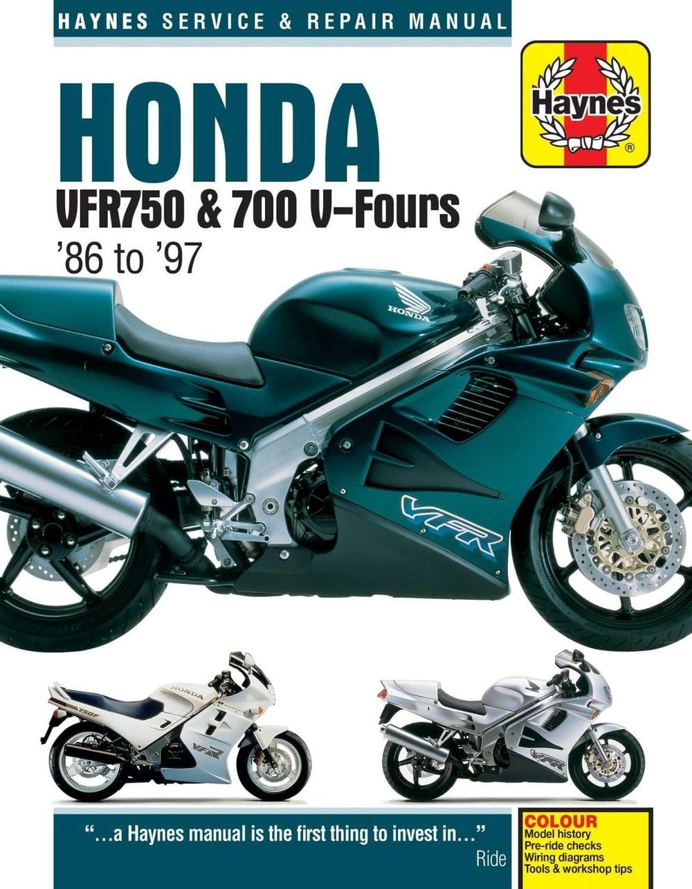 Honda VFR750 & 700 V-Fours (86 - 97) Haynes Repair Manual by Haynes Publishing - ISBN: 9781785210396