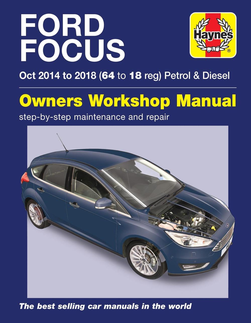 Ford Focus petrol & diesel (Oct '14-'18) 64 to 18, 9781785214172