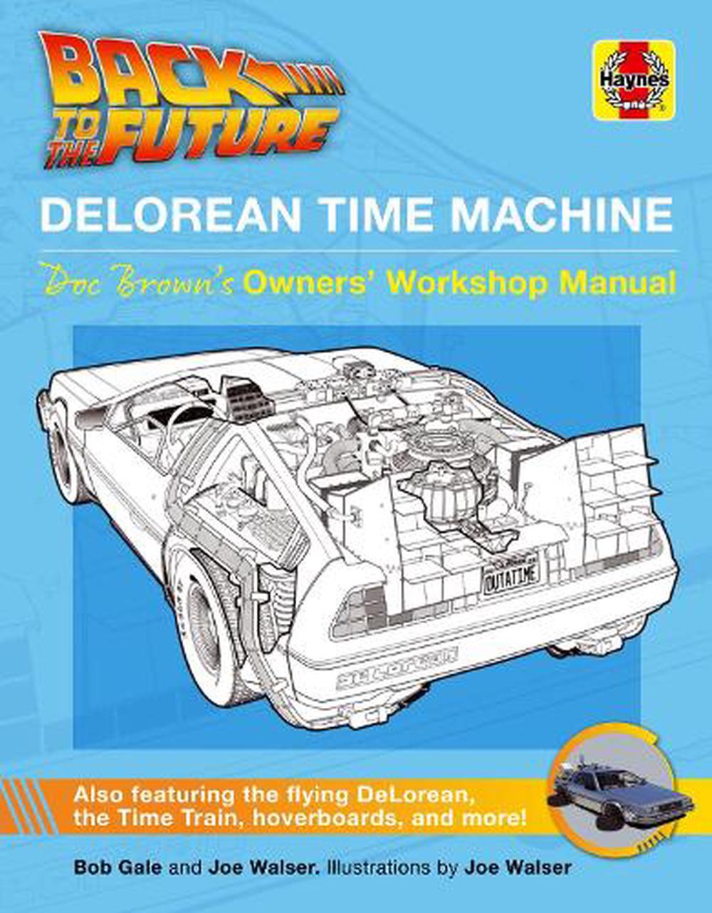 Back to the Future DeLorean Time Machine by Bob Gale, Hardcover ...
