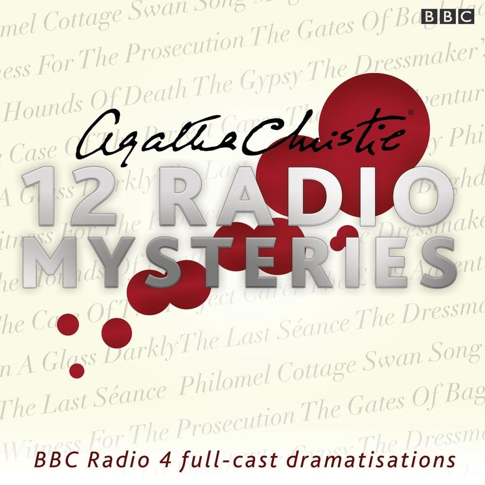 Agatha Christie: Twelve Radio Mysteries by Agatha Christie - ISBN: 9781785292453