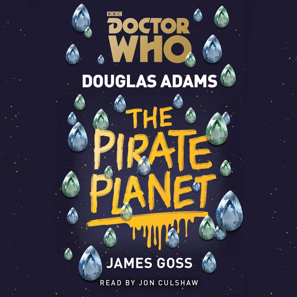 Doctor Who: The Pirate Planet by Douglas Adams - ISBN: 9781785295317