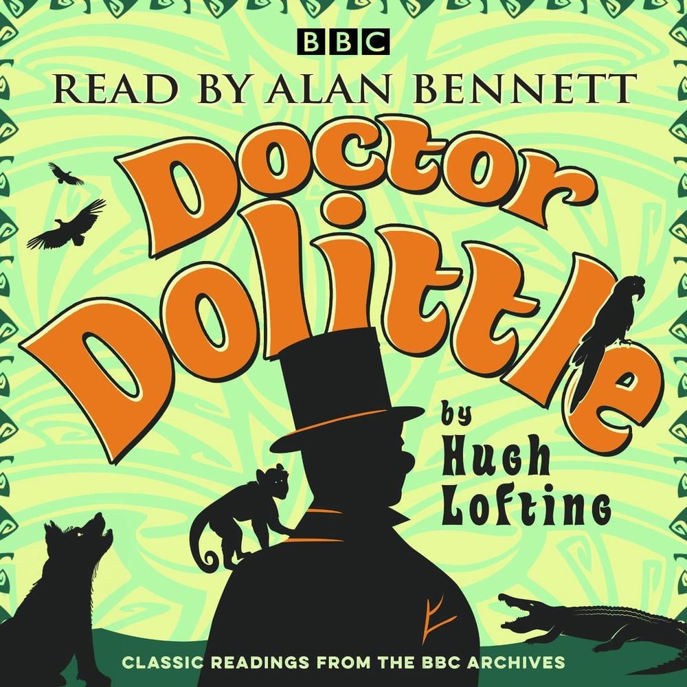 Alan Bennett: Doctor Dolittle Stories by Hugh Lofting - ISBN: 9781785296833