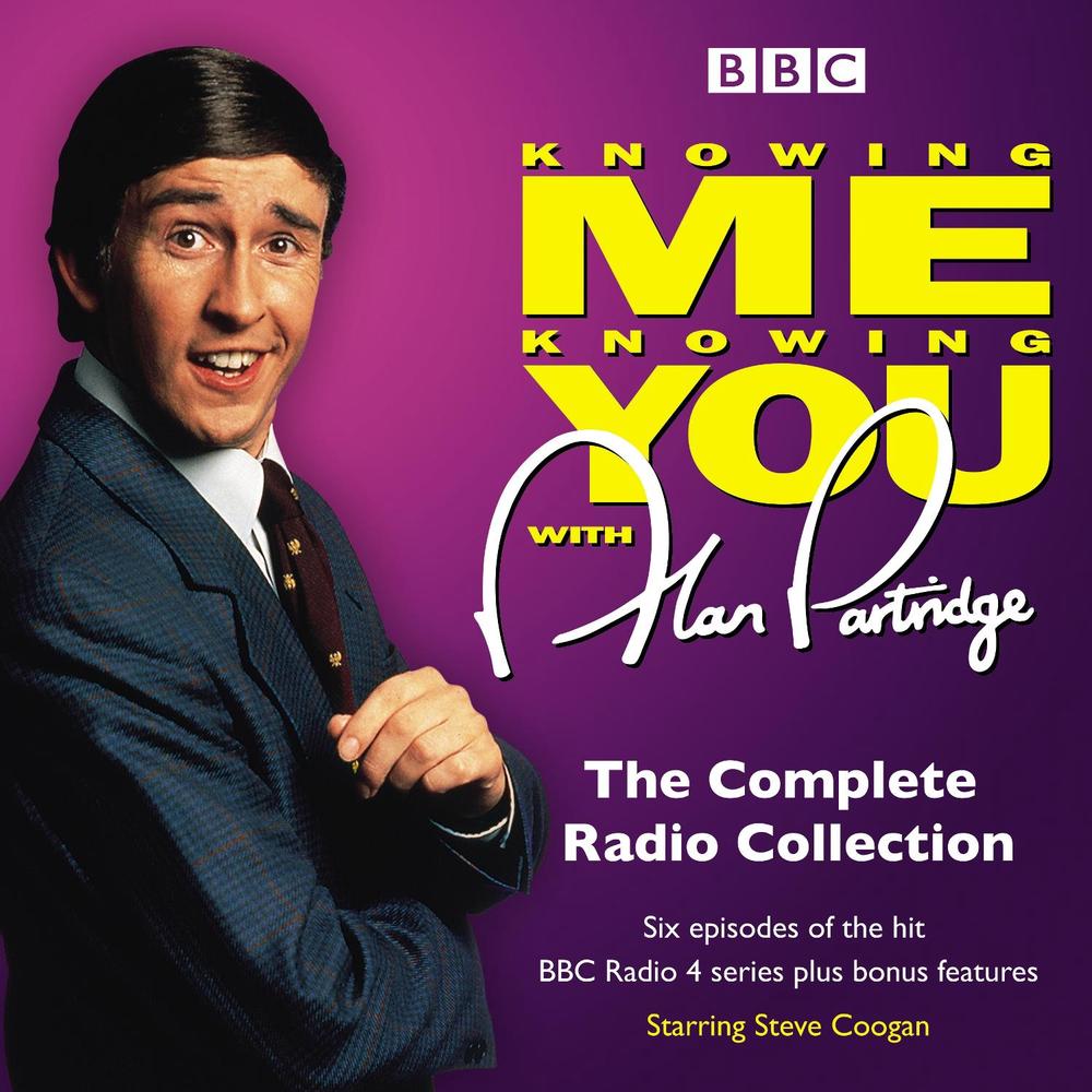 Knowing Me Knowing You With Alan Partridge by Patrick Marber - ISBN: 9781785298202