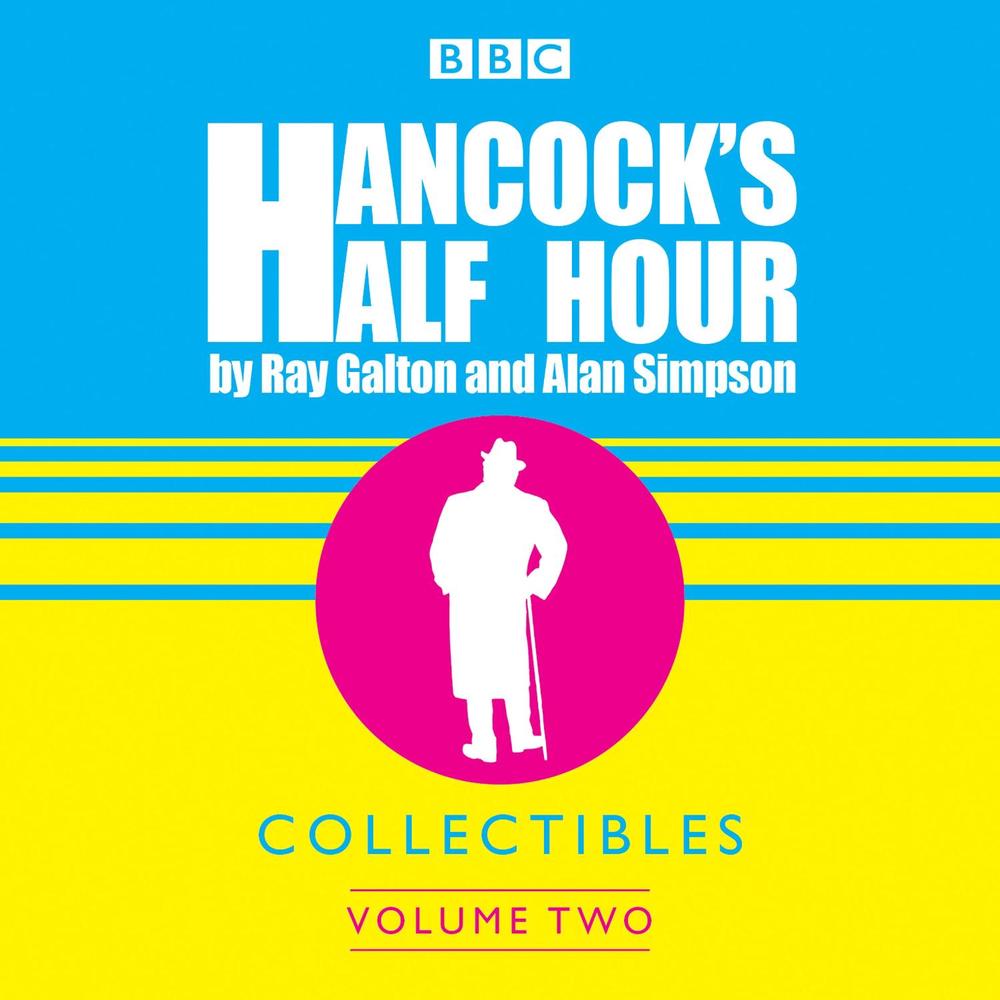 Hancock's Half Hour Collectibles: Volume 2 by Ray Galton - ISBN: 9781785298745