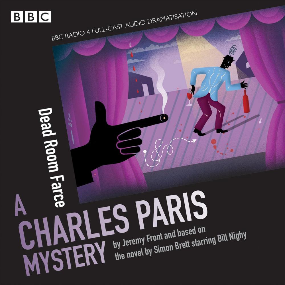 Charles Paris: Dead Room Farce by Jeremy Front - ISBN: 9781785299421