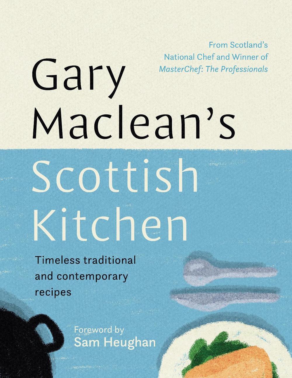 Gary Maclean's Scottish Kitchen, 9781785303890