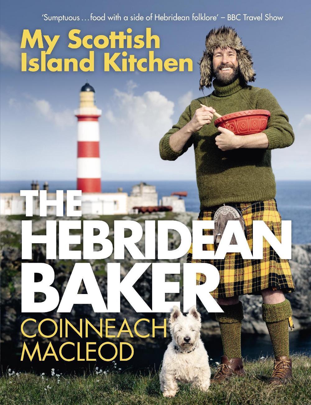 The Hebridean Baker: My Scottish Island Kitchen, 9781785304101