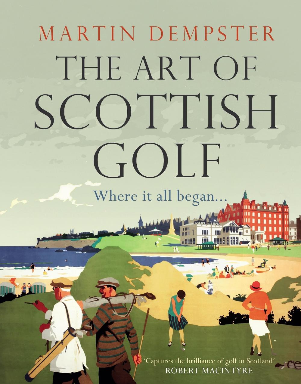 The Art of Scottish Golf, 9781785307102