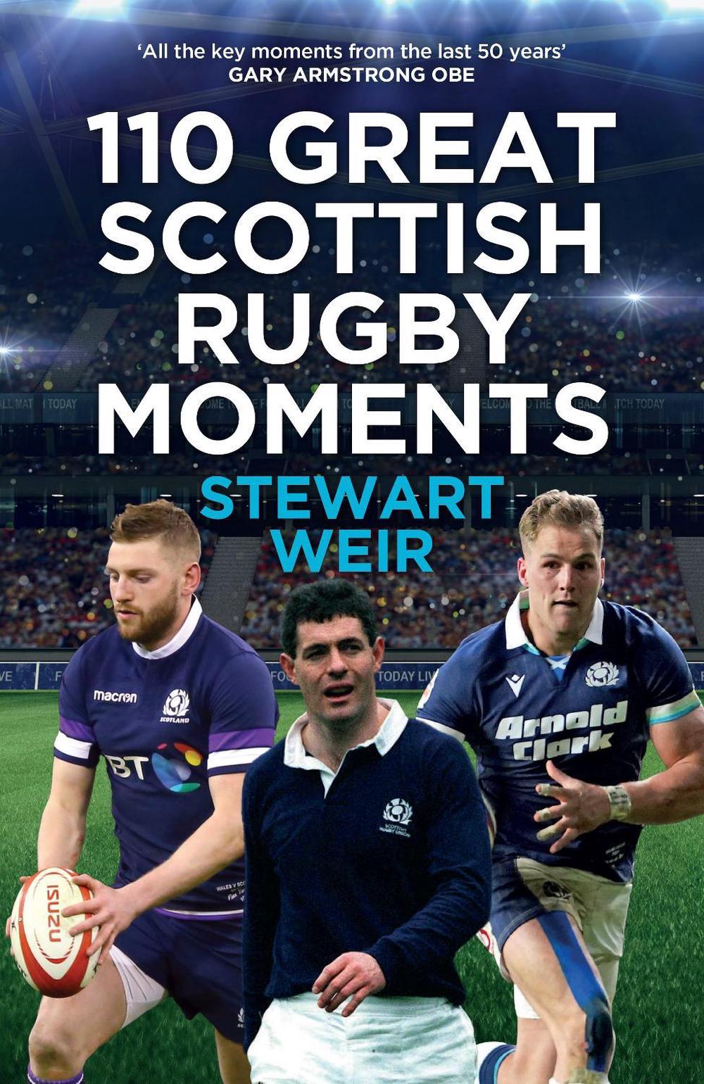 110 Great Scottish Rugby Moments, 9781785309267