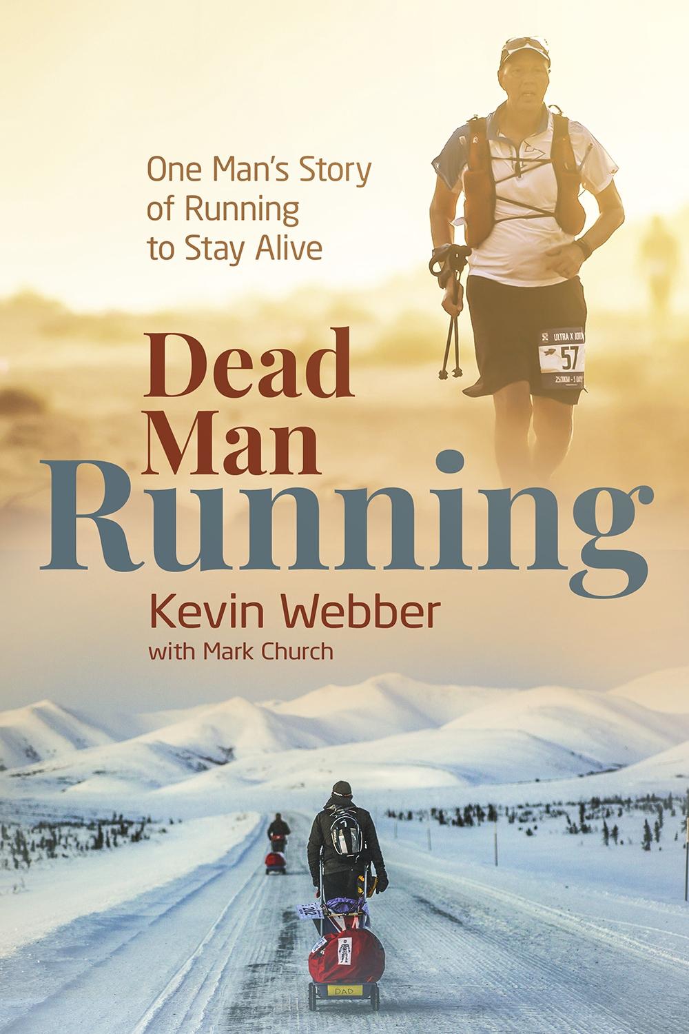 Dead Man Running by Kevin Webber - ISBN: 9781785319884