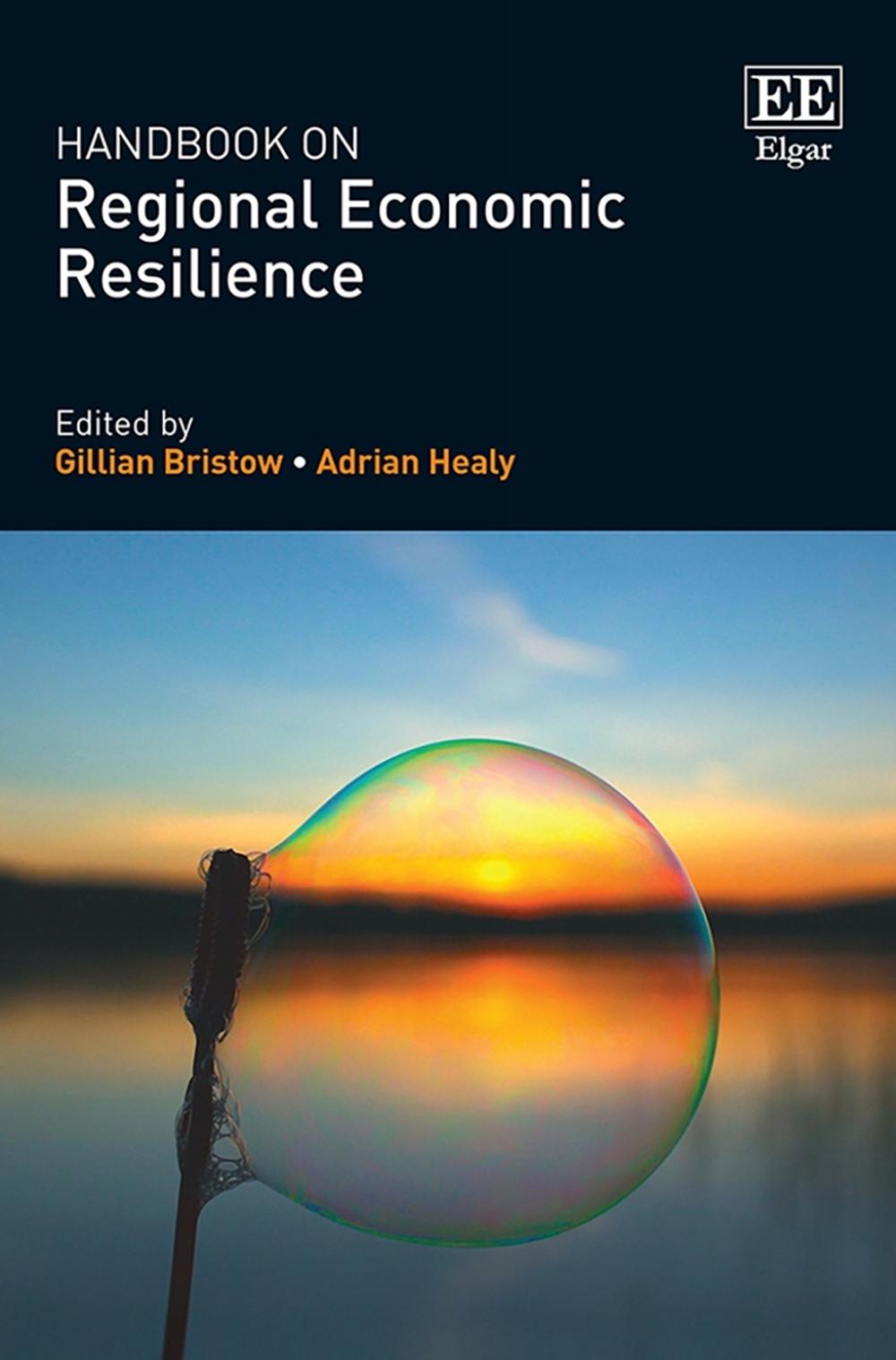 Handbook on Regional Economic Resilience, 9781785360855
