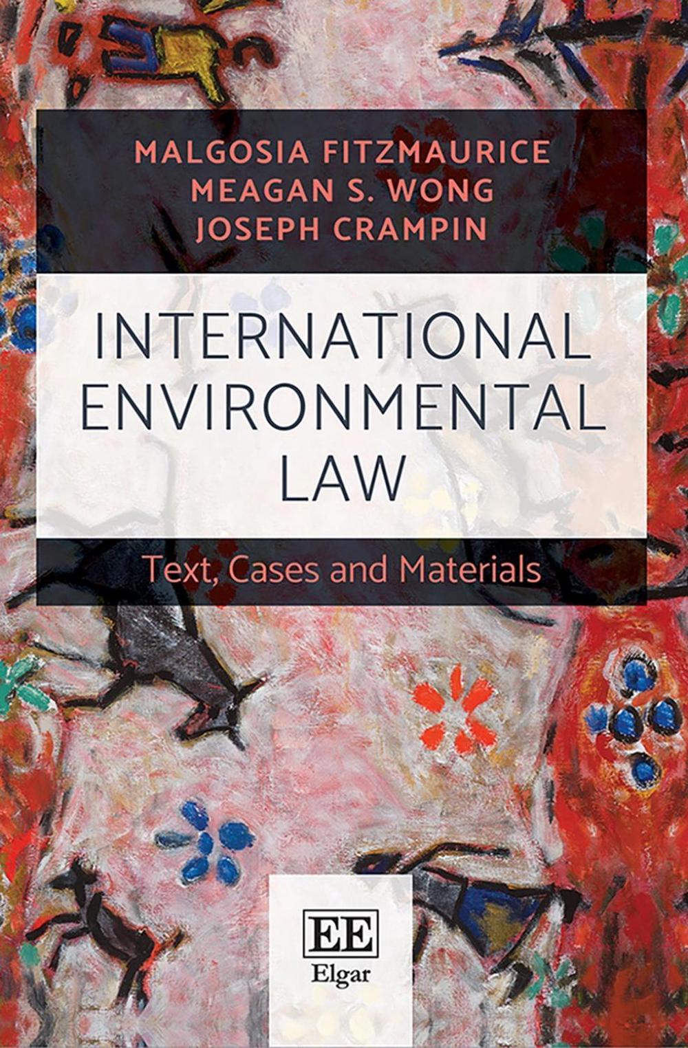 International Environmental Law by Malgosia Fitzmaurice - ISBN: 9781785367915