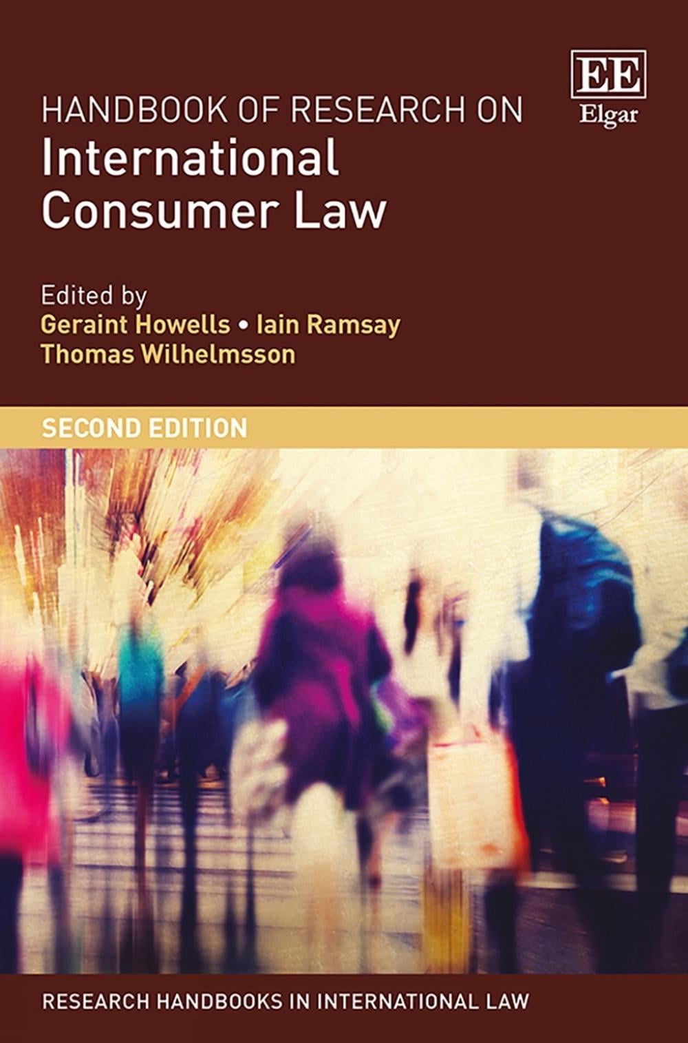 Handbook of Research on International Consumer Law, Second Edition by Geraint Howells - ISBN: 9781785368202