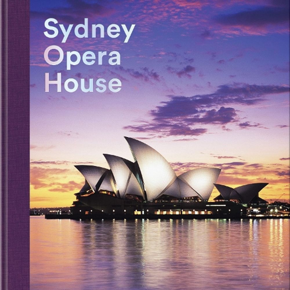 Sydney Opera House by Peter Gibson - ISBN: 9781785516689