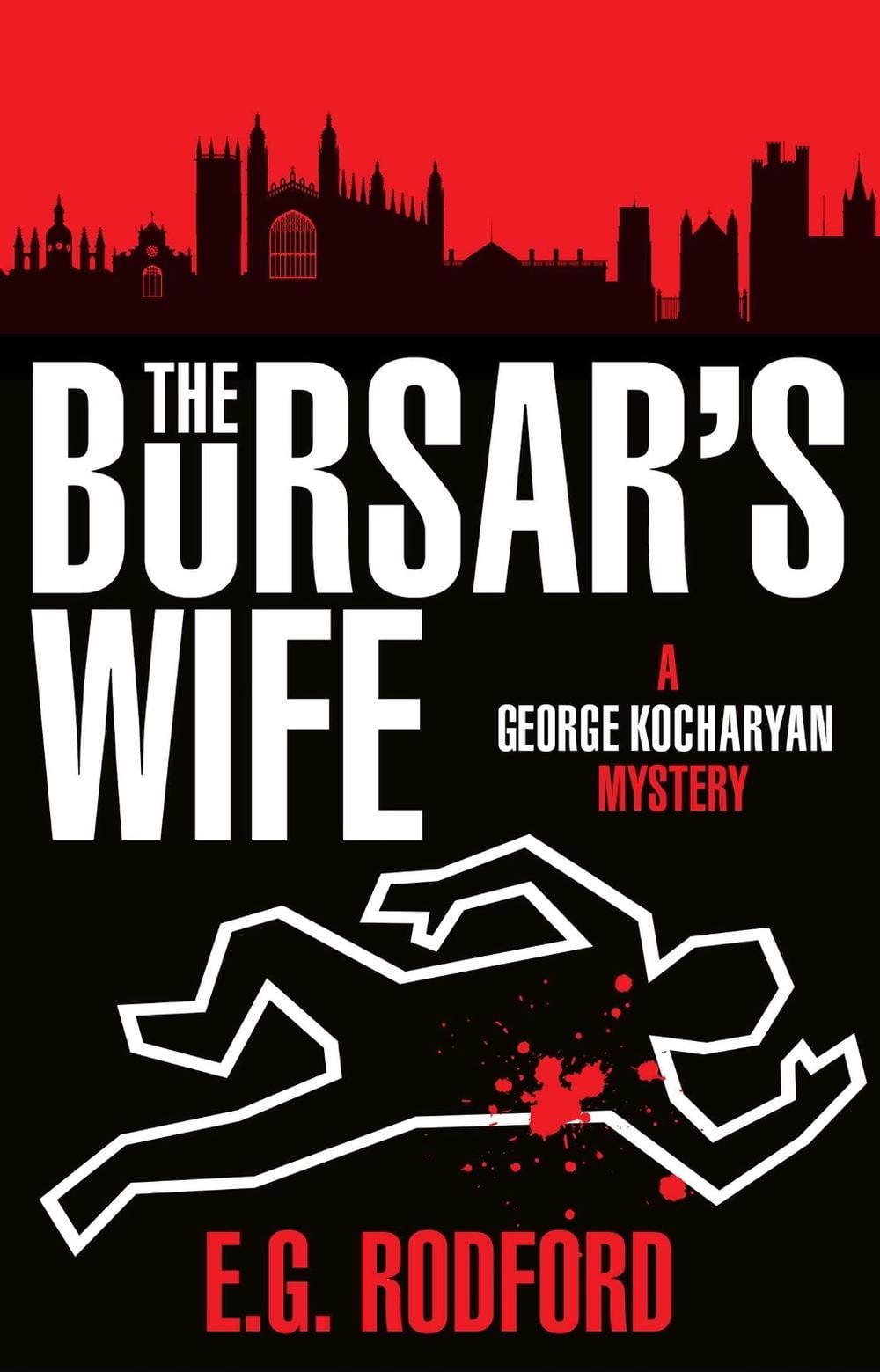The Bursar's Wife by E.G. Rodford - ISBN: 9781785650031