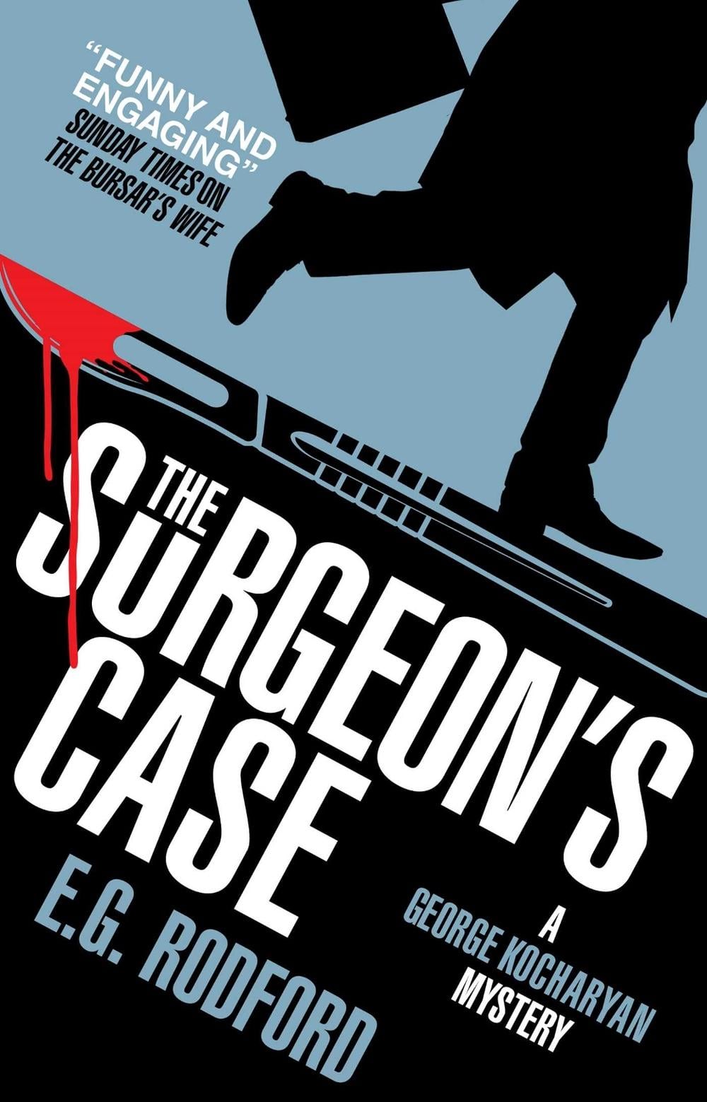 The Surgeon's Case by E.G. Rodford - ISBN: 9781785650055