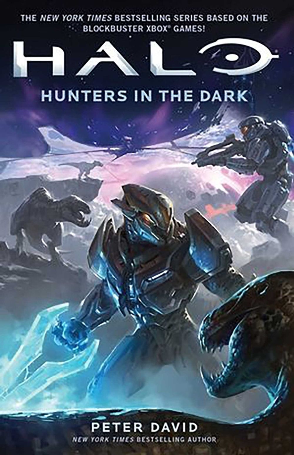 Hunters in the Dark - HALO (Book 15) by Peter David - ISBN: 9781785650192