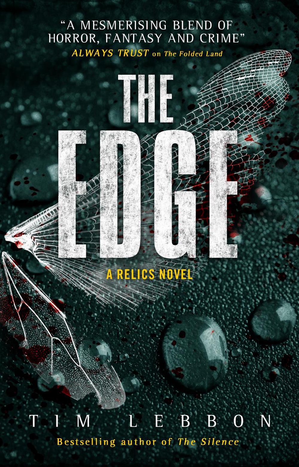 Relics - The Edge by Tim Lebbon - ISBN: 9781785650321