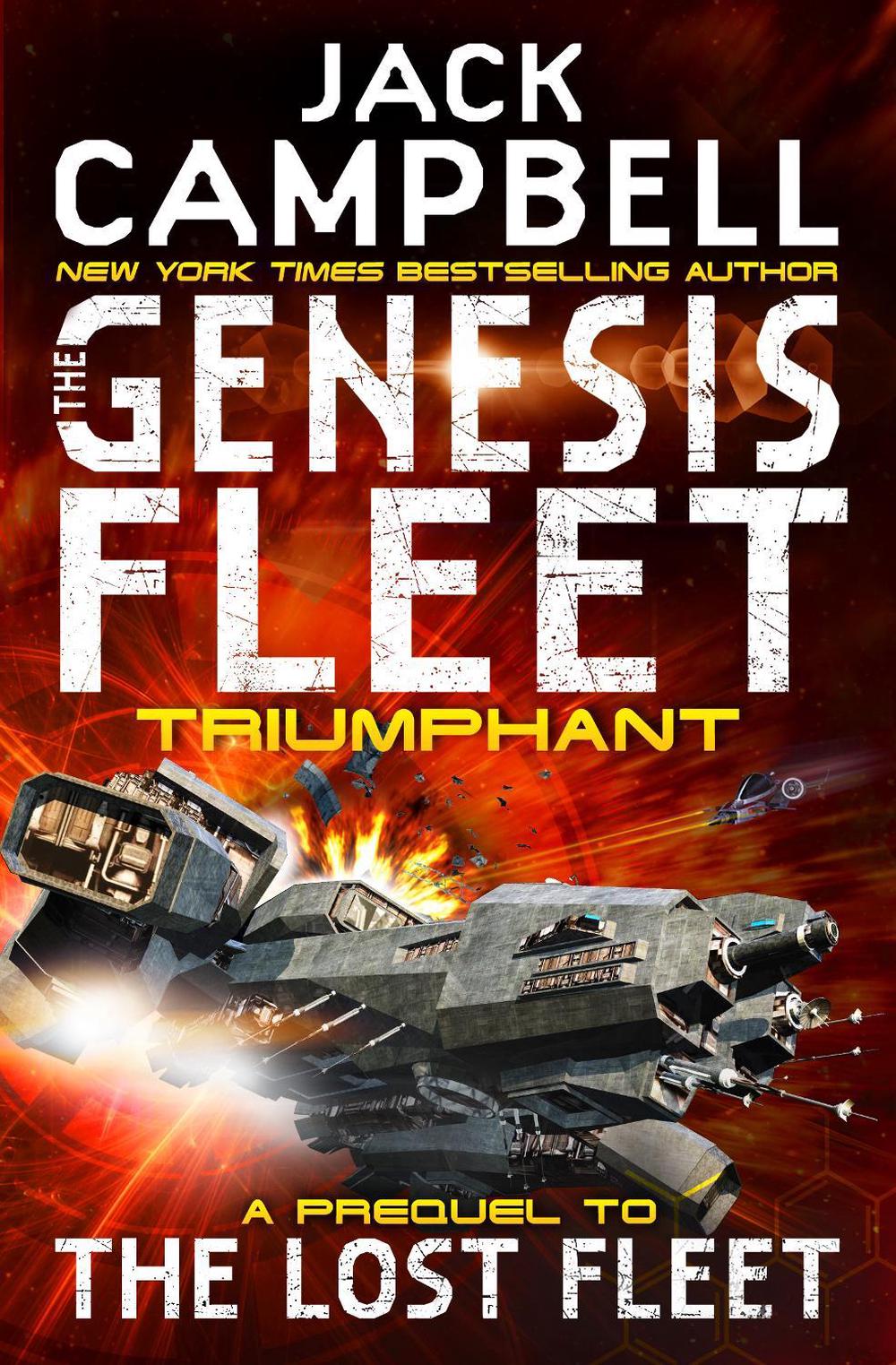 The Genesis Fleet - Triumphant (Book 3) by Jack Campbell - ISBN: 9781785650444