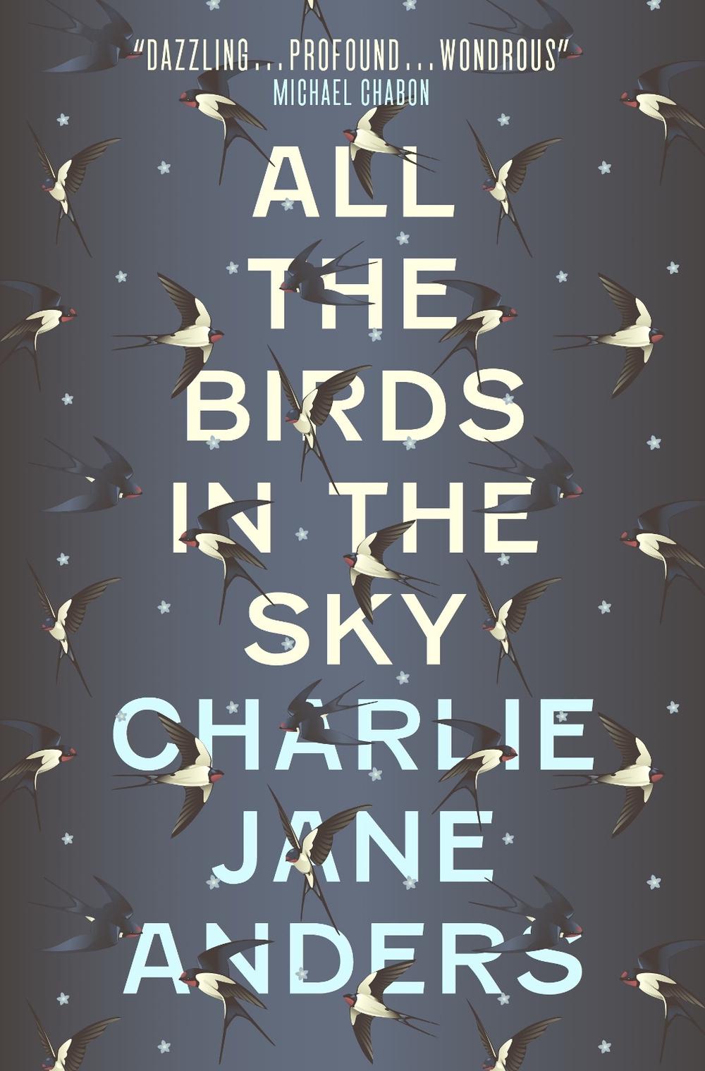 All the Birds in the Sky by Charlie Jane Anders - ISBN: 9781785650550