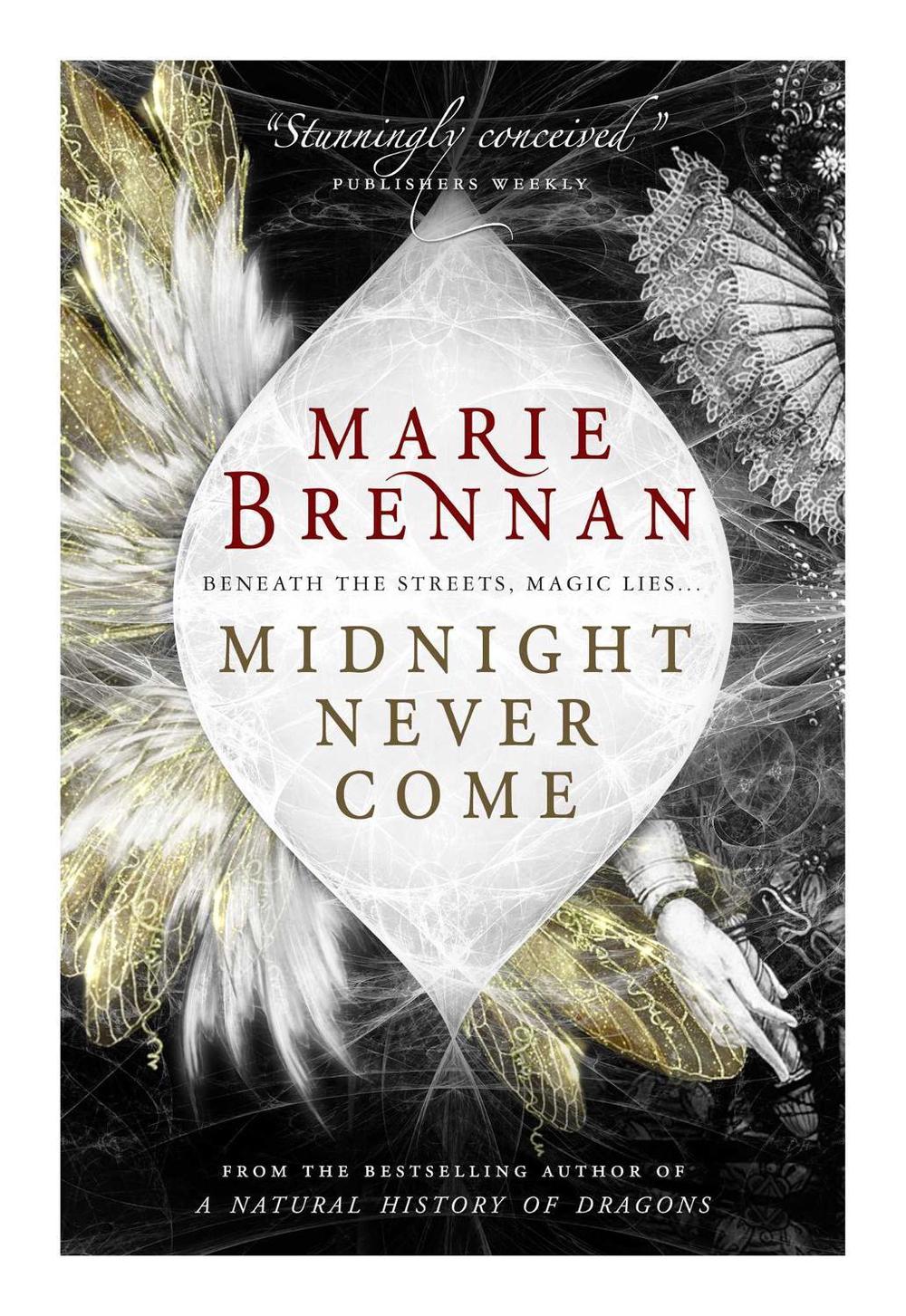 Midnight Never Come by Marie Brennan - ISBN: 9781785650734