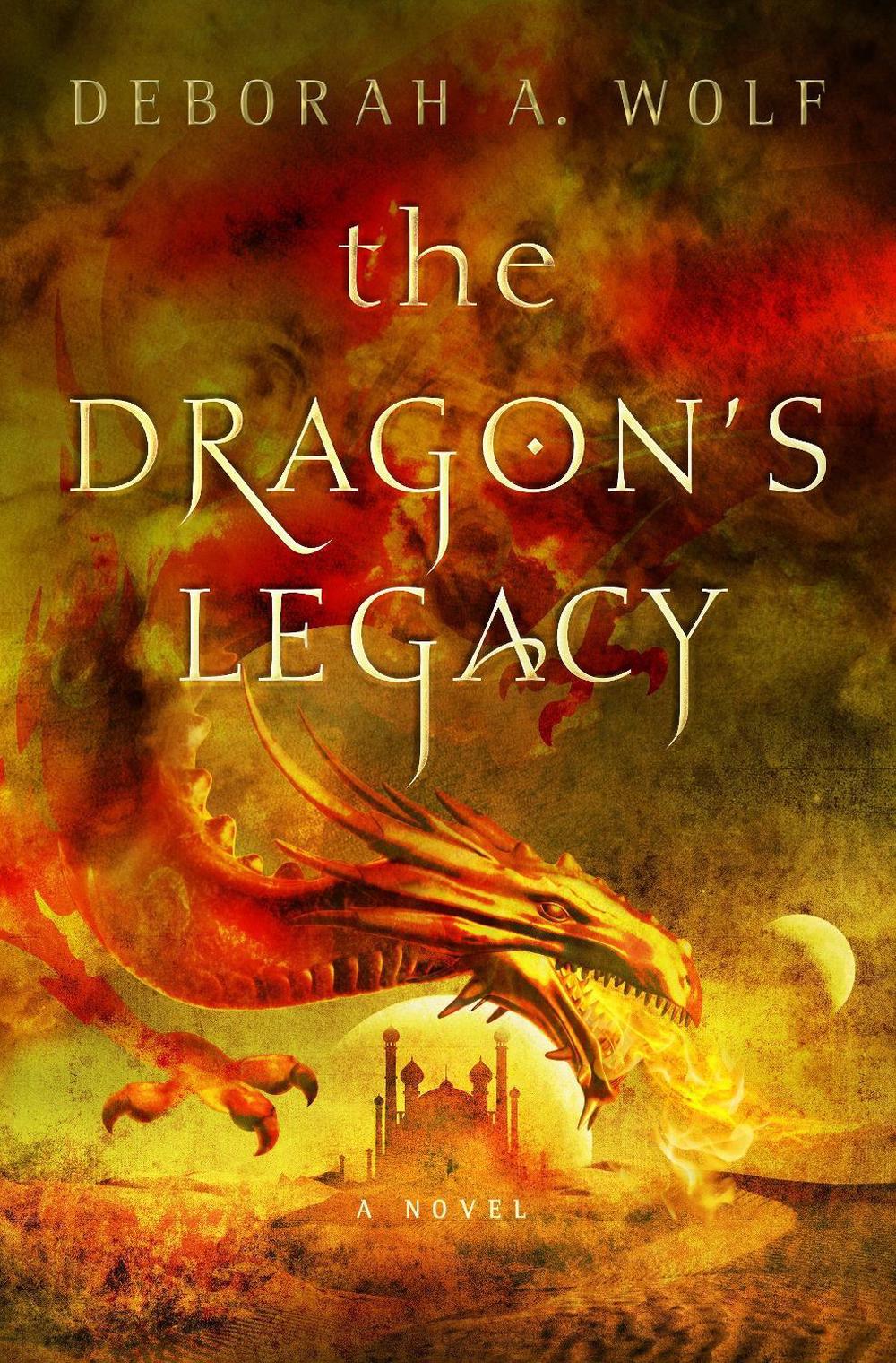 The Dragon's Legacy, Book 1 by Deborah A. Wolf - ISBN: 9781785651076