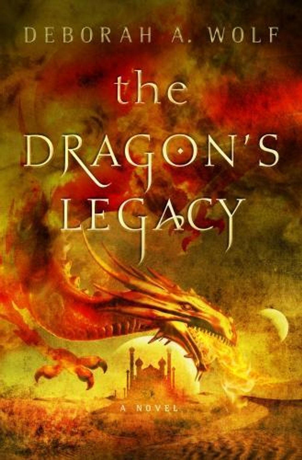 The Dragon's Legacy by Deborah A. Wolf - ISBN: 9781785651083