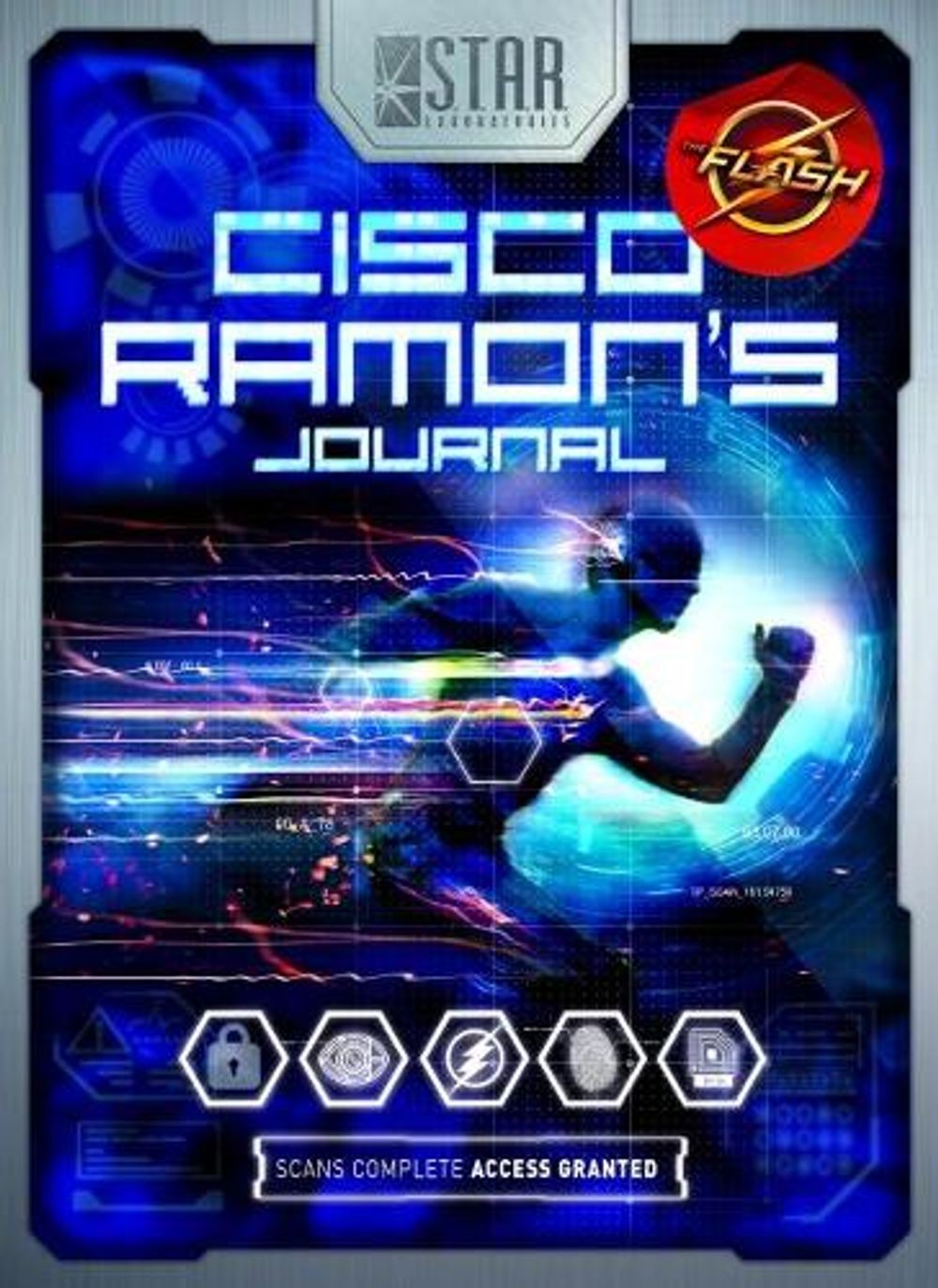 S.T.A.R. Labs: Cisco Ramon's Journal by Nick Aires - ISBN: 9781785651274