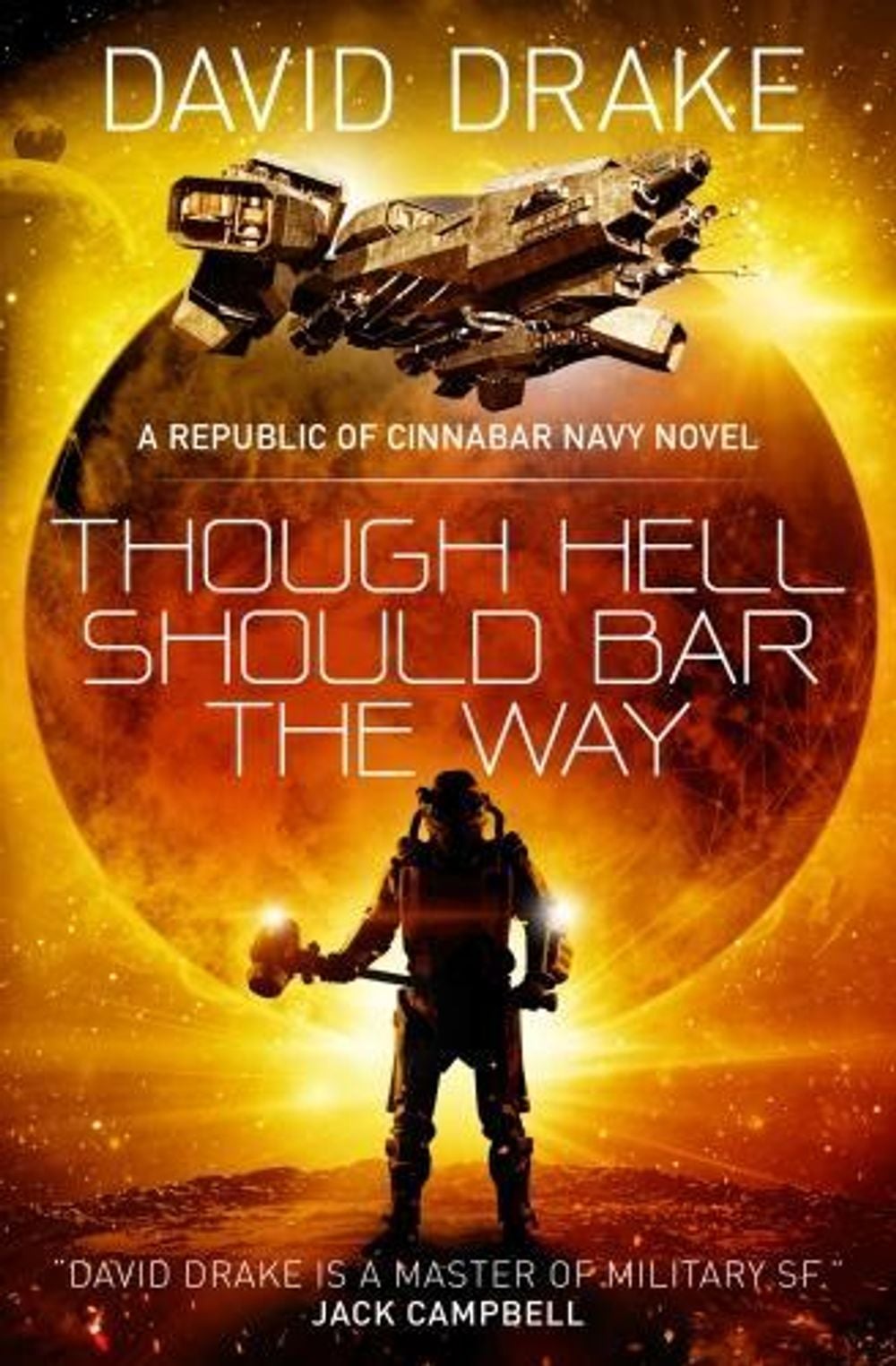 Though Hell Should Bar the Way (The Republic of Cinnabar Navy series #12) by David Drake - ISBN: 9781785652318