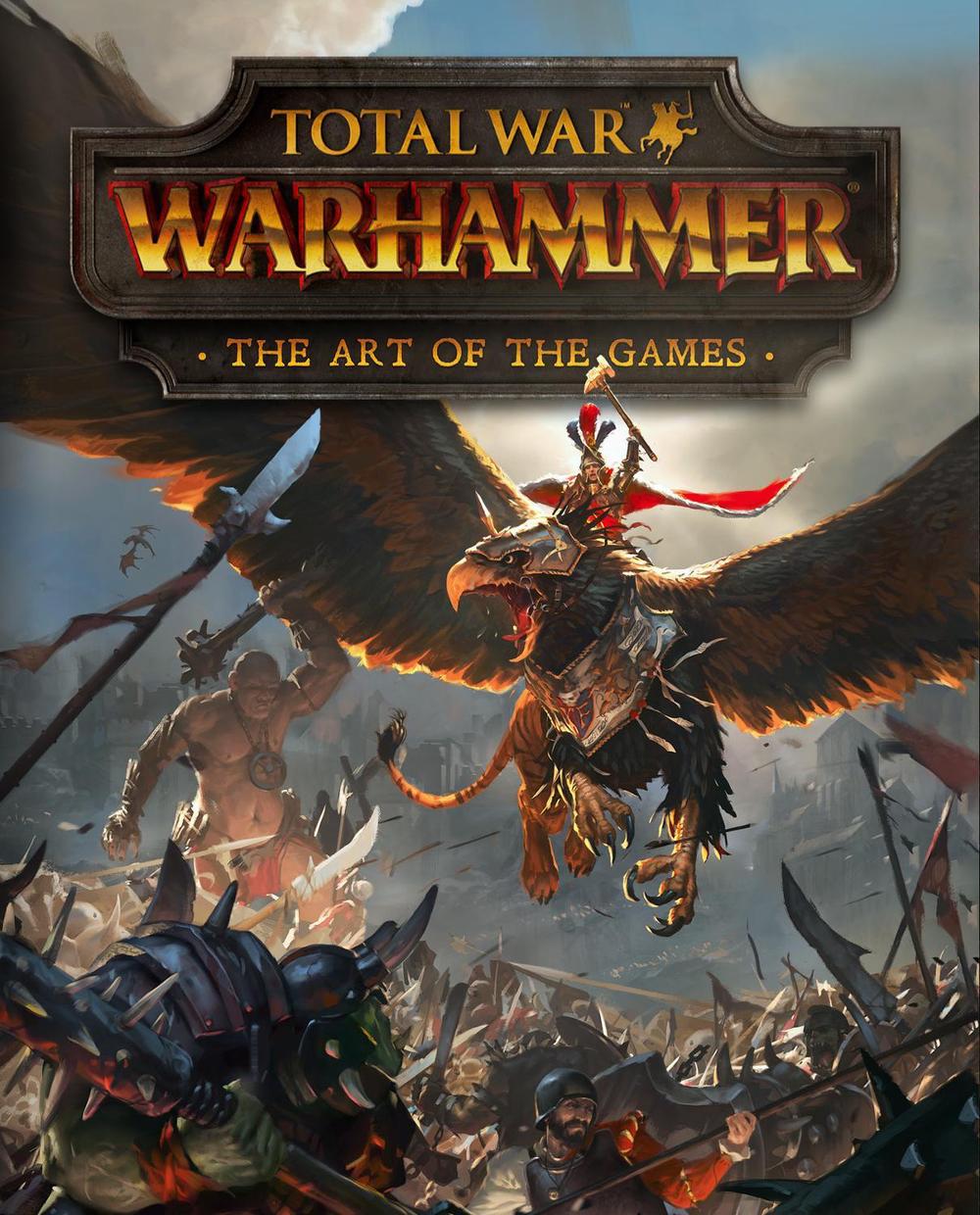 Total War: Warhammer - The Art of the Games by Paul Davies - ISBN: 9781785652721