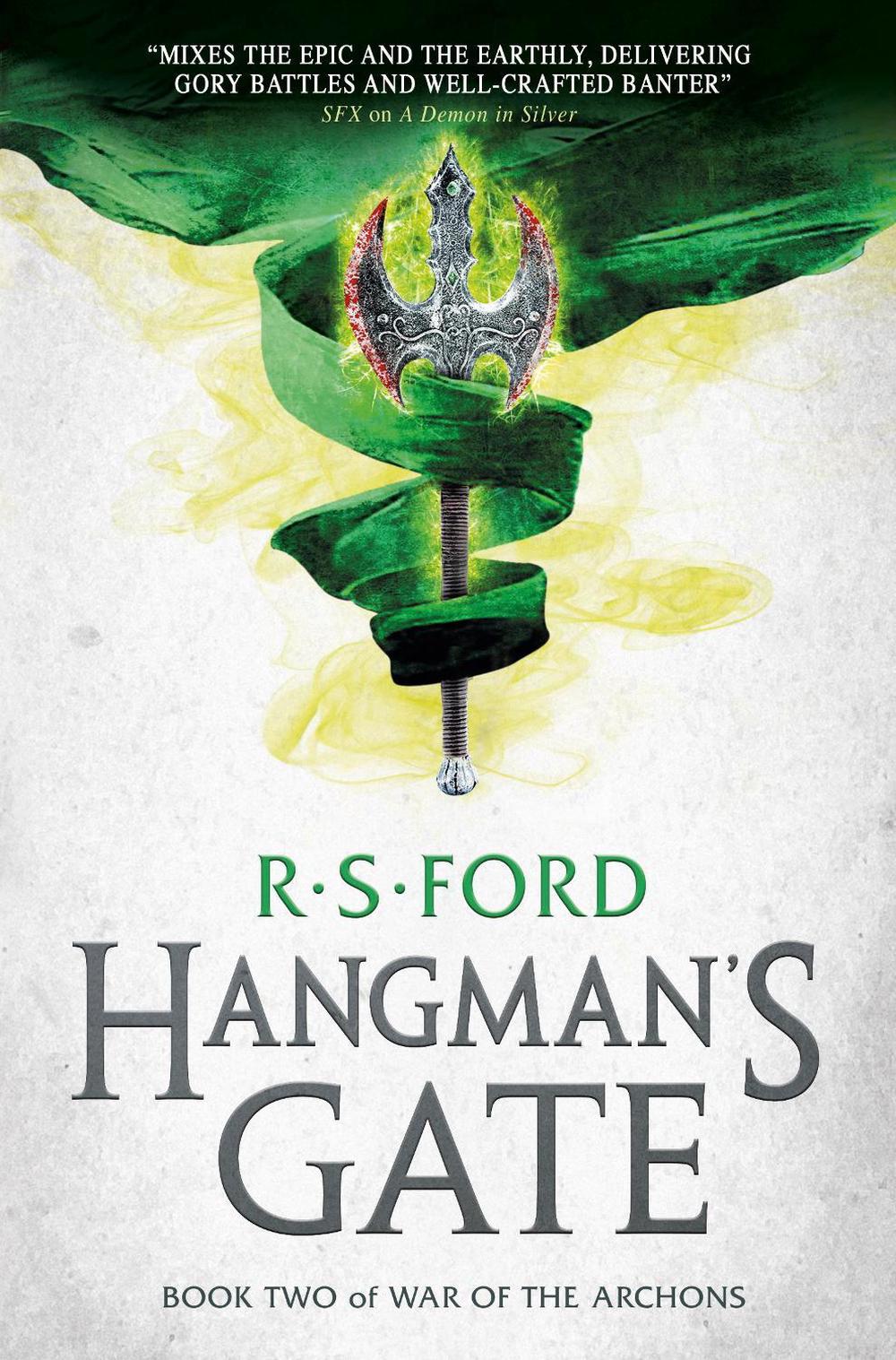 Hangman's Gate (War of the Archons 2) by R.S. Ford - ISBN: 9781785653094