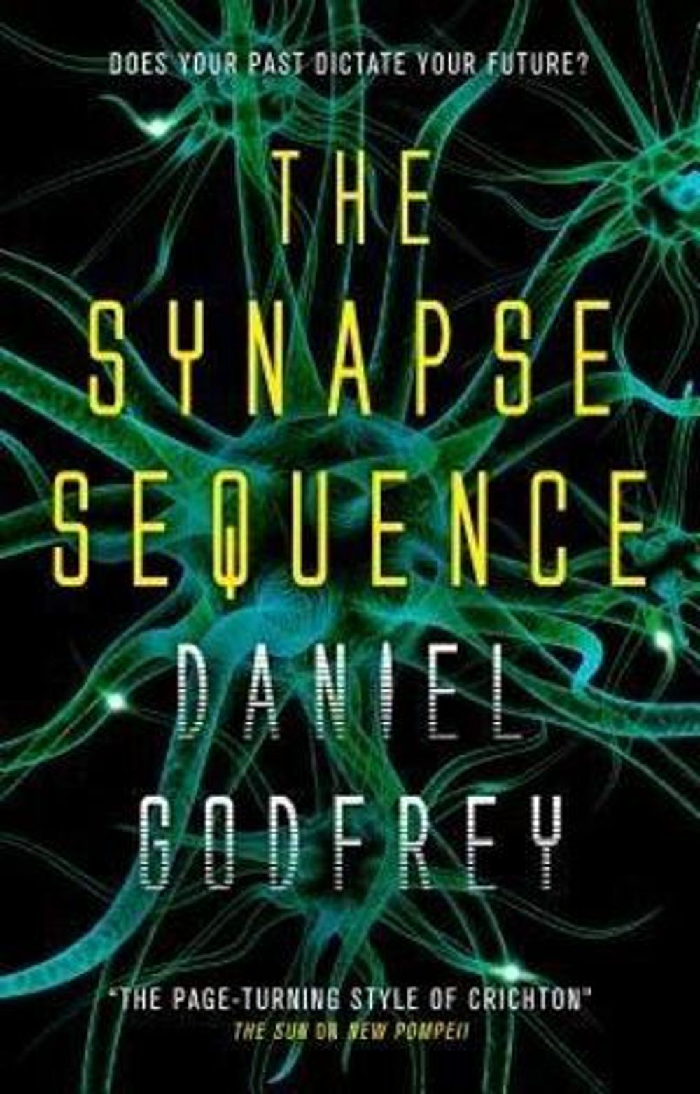 The Synapse Sequence by Daniel Godfrey - ISBN: 9781785653179