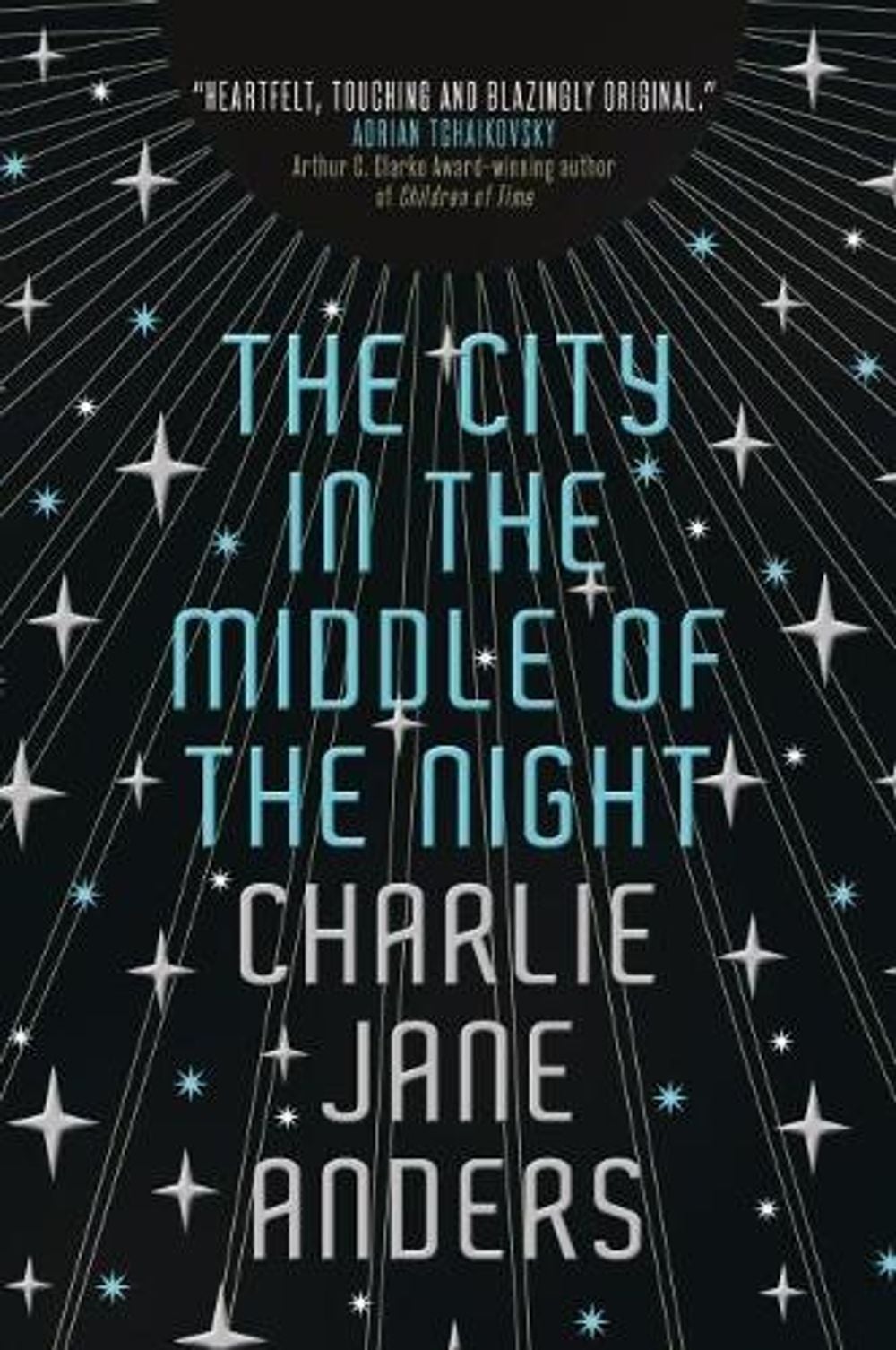 The City in the Middle of the Night by Charlie Jane Anders - ISBN: 9781785653193
