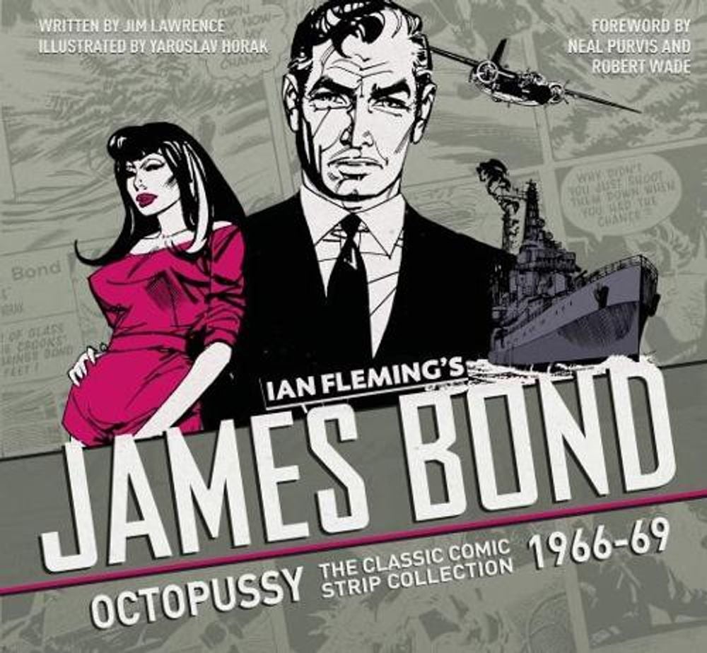 The Complete James Bond: The Hildebrand Rarity - The Classic Comic Strip Collection 1966-69 by Jim Lawrence - ISBN: 9781785653254
