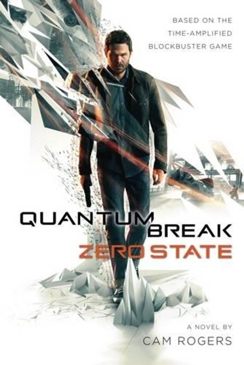 Quantum Break by Cam Rogers - ISBN: 9781785653292