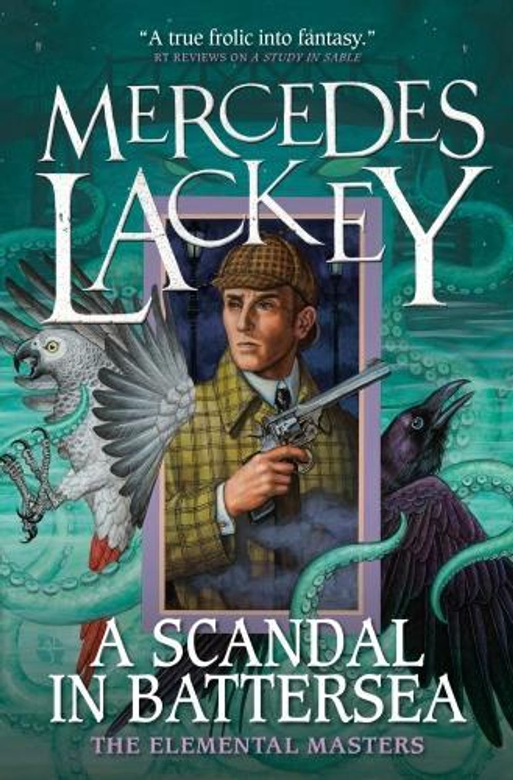 A Scandal in Battersea by Mercedes Lackey - ISBN: 9781785653520