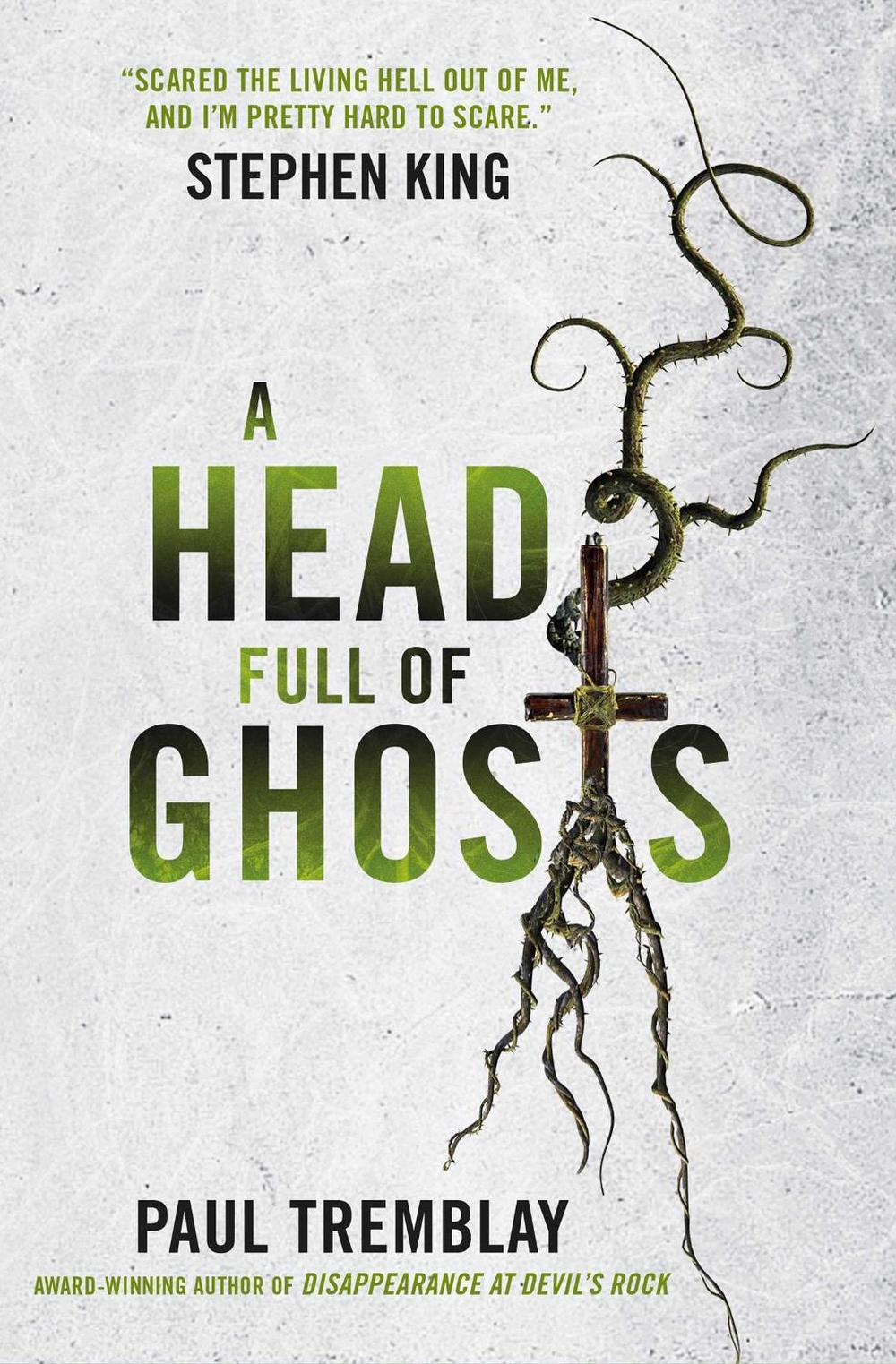 A Head Full of Ghosts by Paul Tremblay - ISBN: 9781785653674