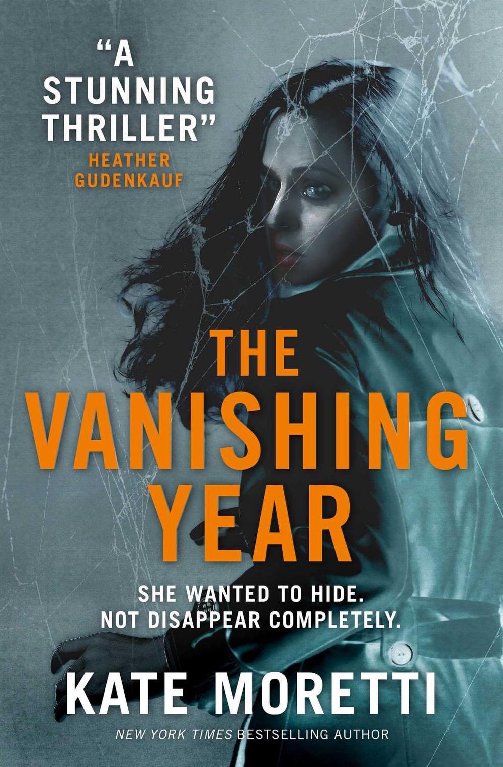 The Vanishing Year by Kate Moretti - ISBN: 9781785654022
