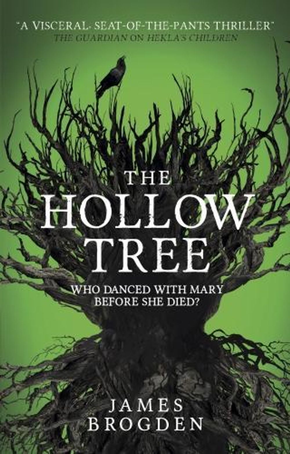 The Hollow Tree by James Brogden - ISBN: 9781785654404